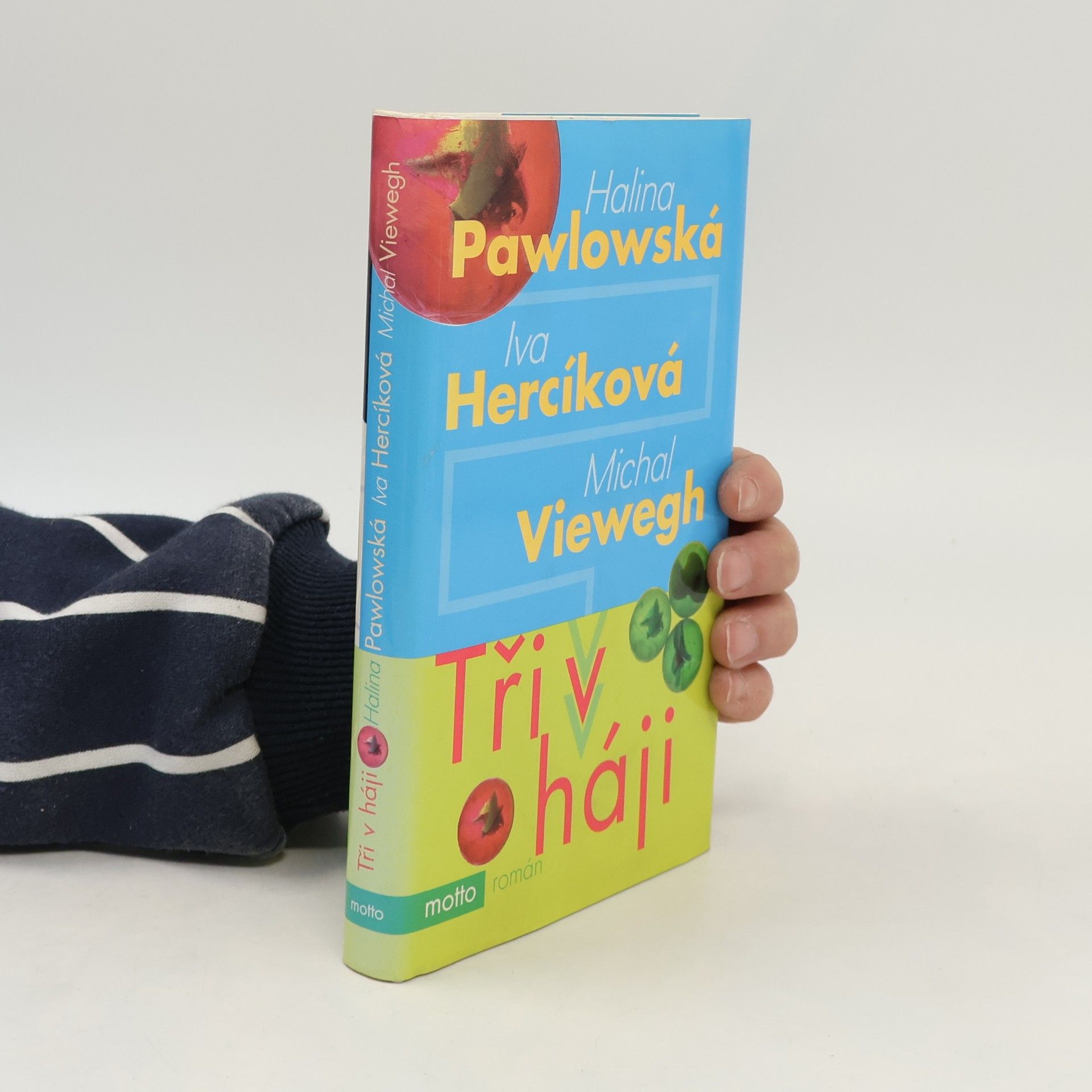 Halina Pawlowská Tři v háji