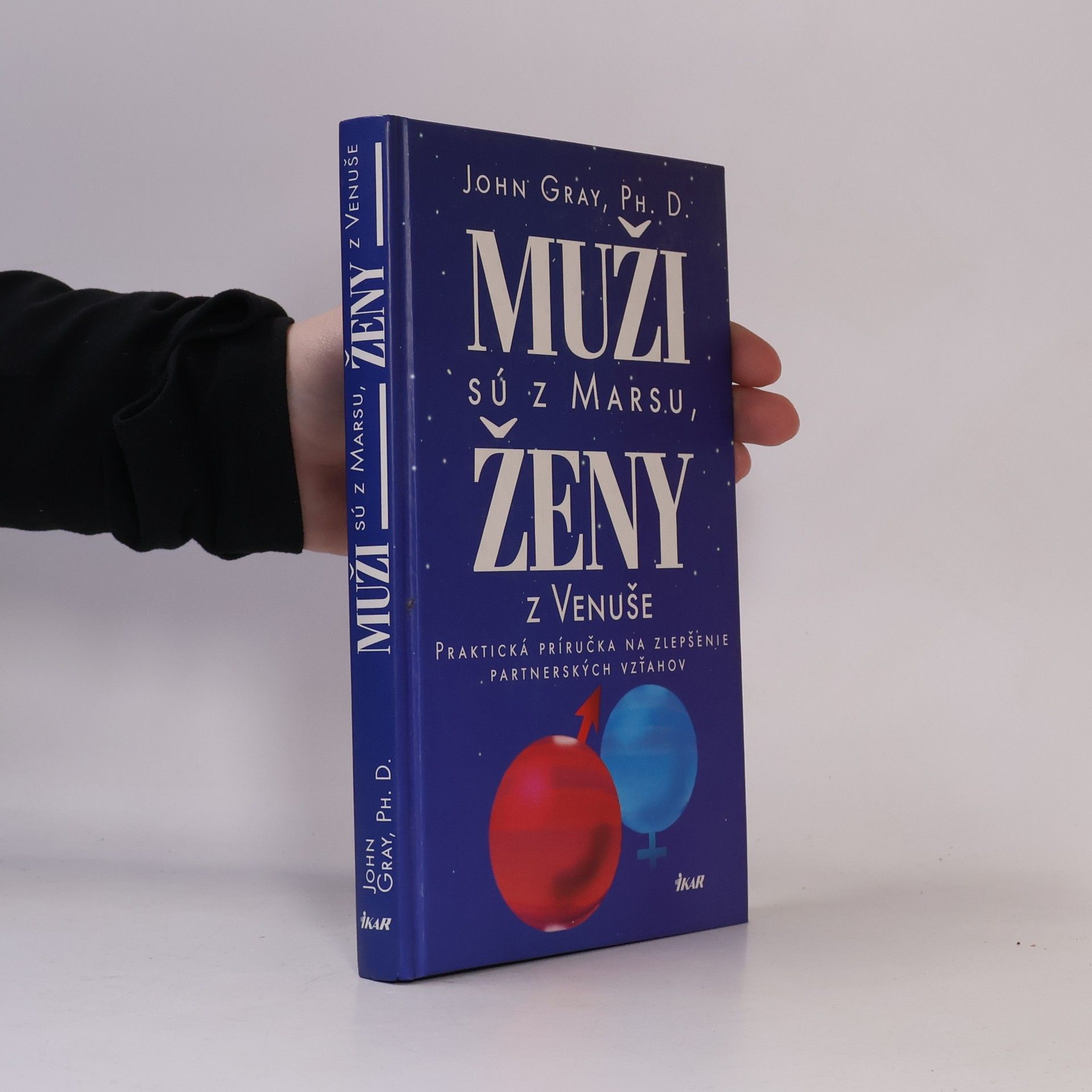 John Gray Muži sú z Marsu, ženy z Venuše