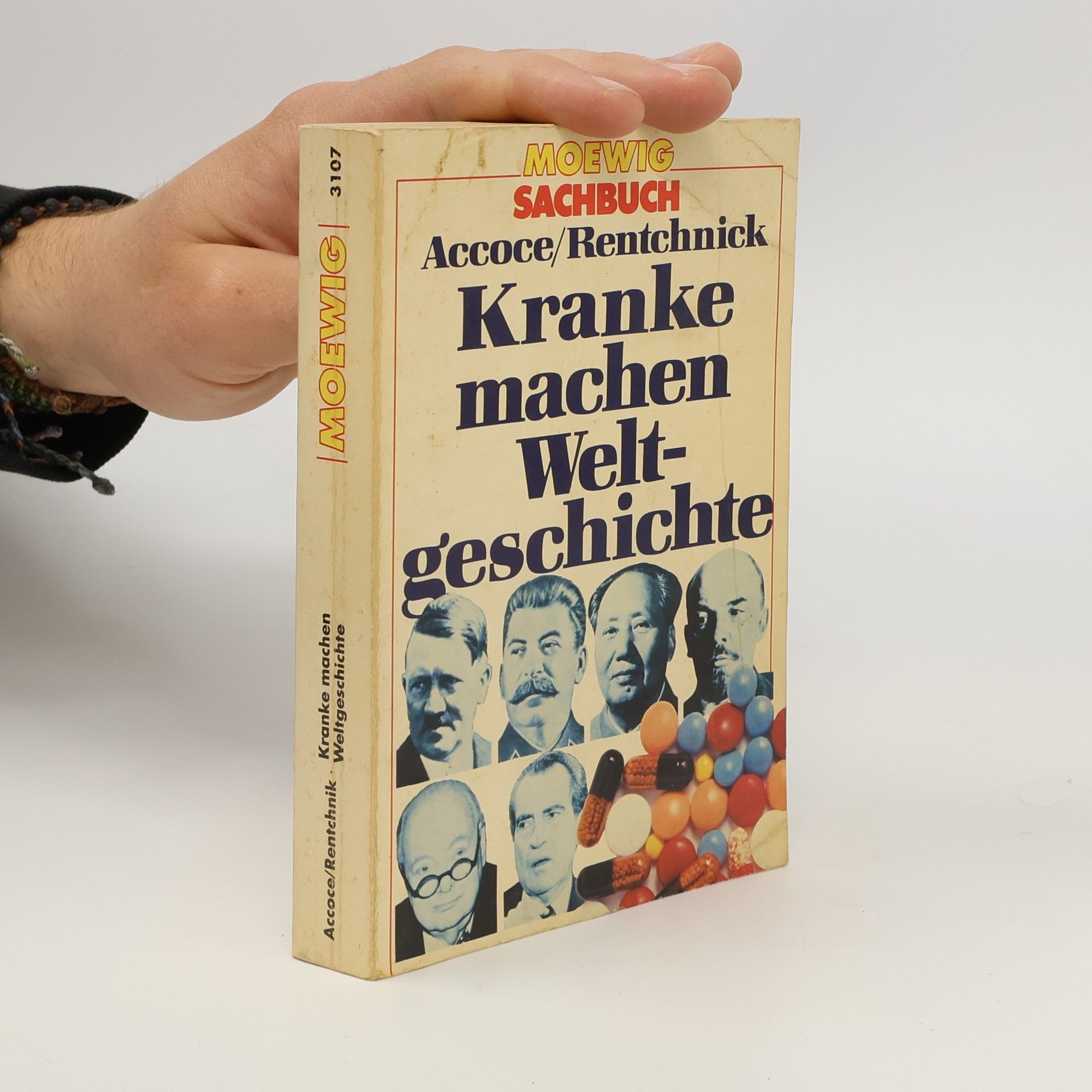 Pierre Accoce Kranke machen Weltgeschichte