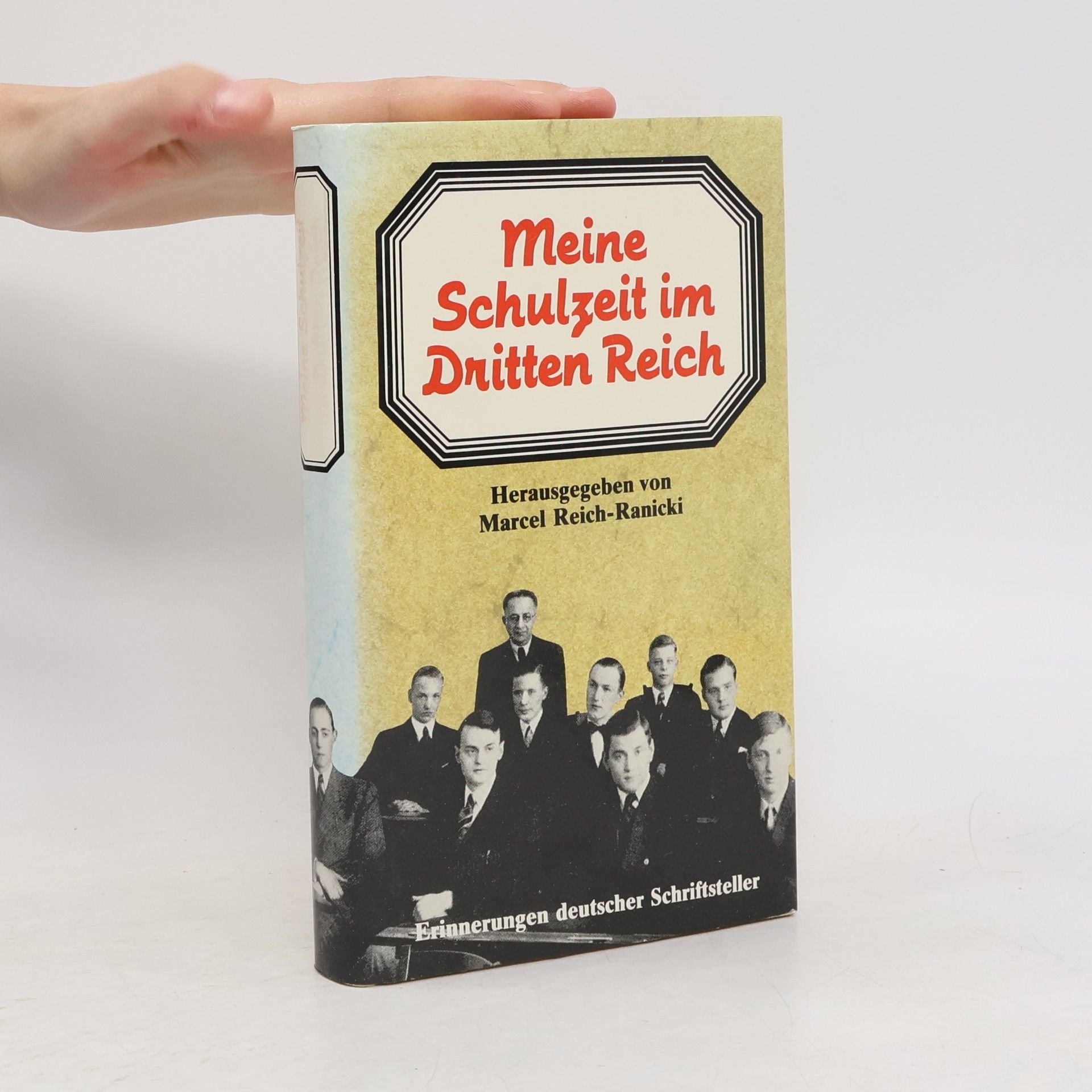 Marcel Reich-Ranicki Meine Schulzeit im Dritten Reich
