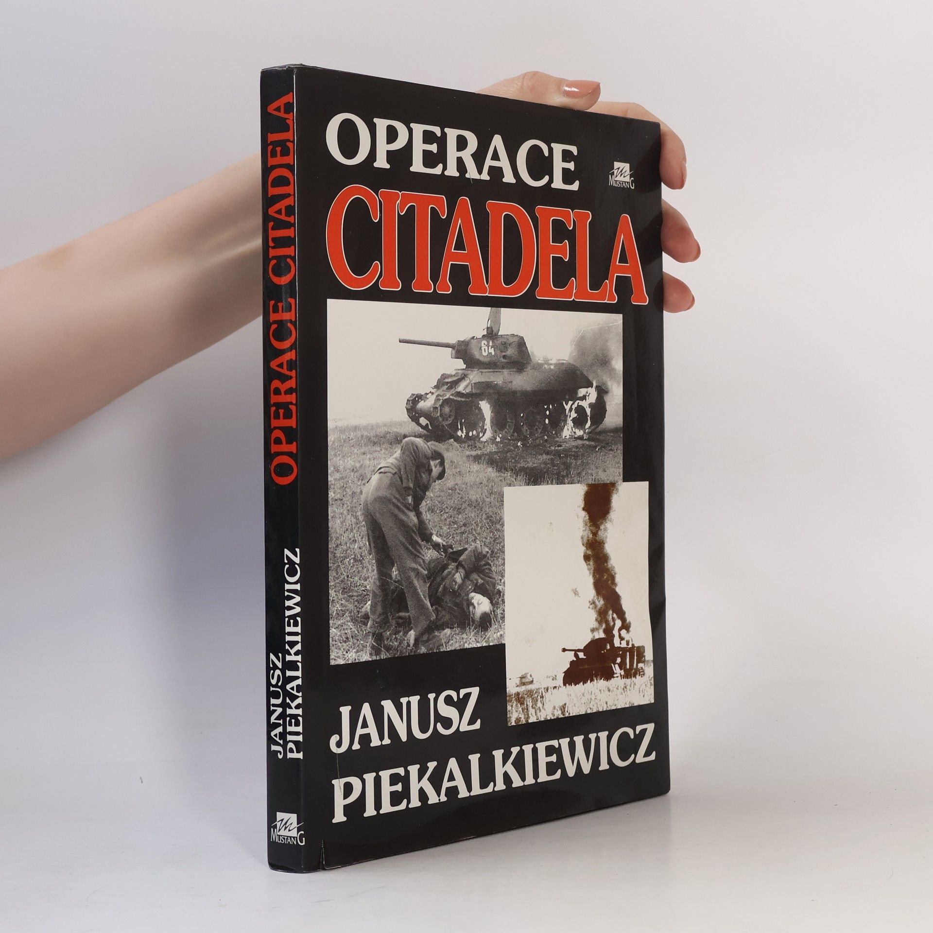 Janusz Piekałkiewicz Operace Citadela