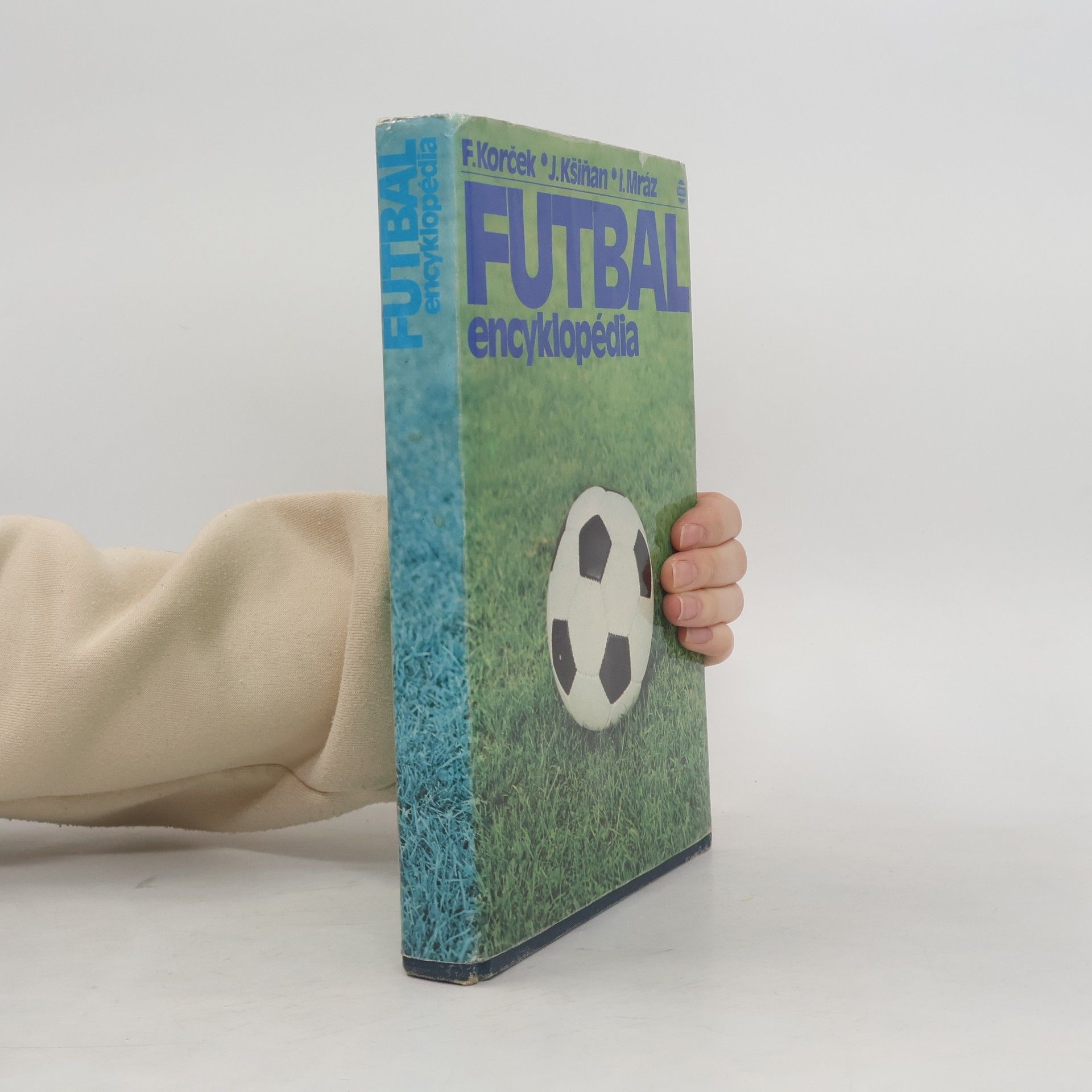 Igor Mráz Futbal. Encyklopédia
