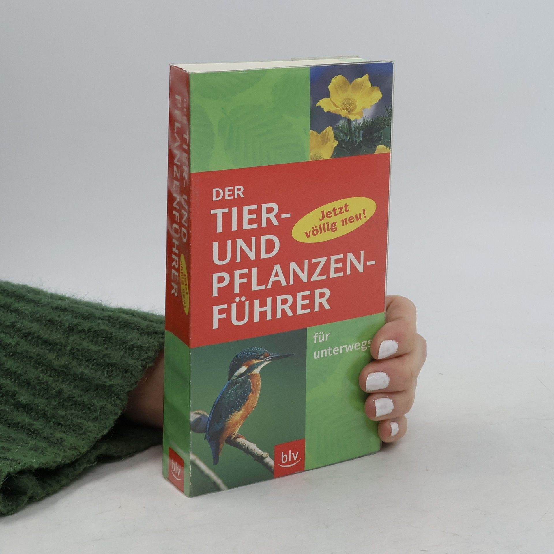 Wilhelm Eisenreich Der Tier- und Pflanzenführer für unterwegs