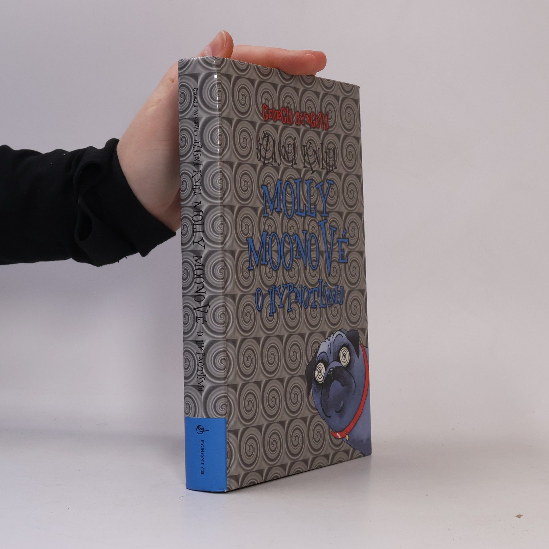 Georgia Byng Úžasná kniha Molly Moonové o hypnotismu