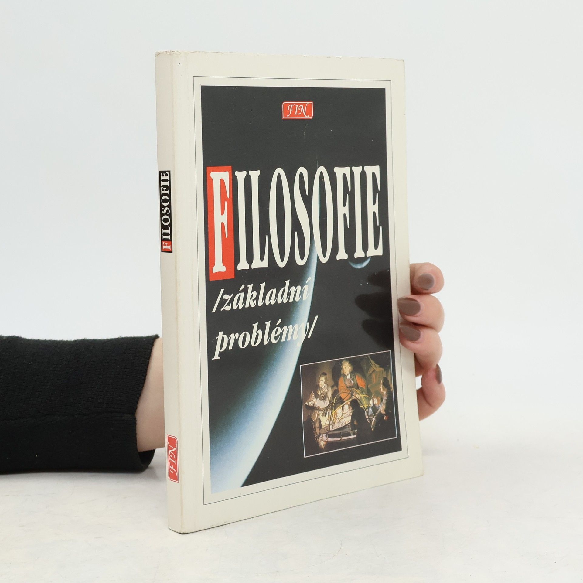 Ivan Blecha Filosofie : základní problémy