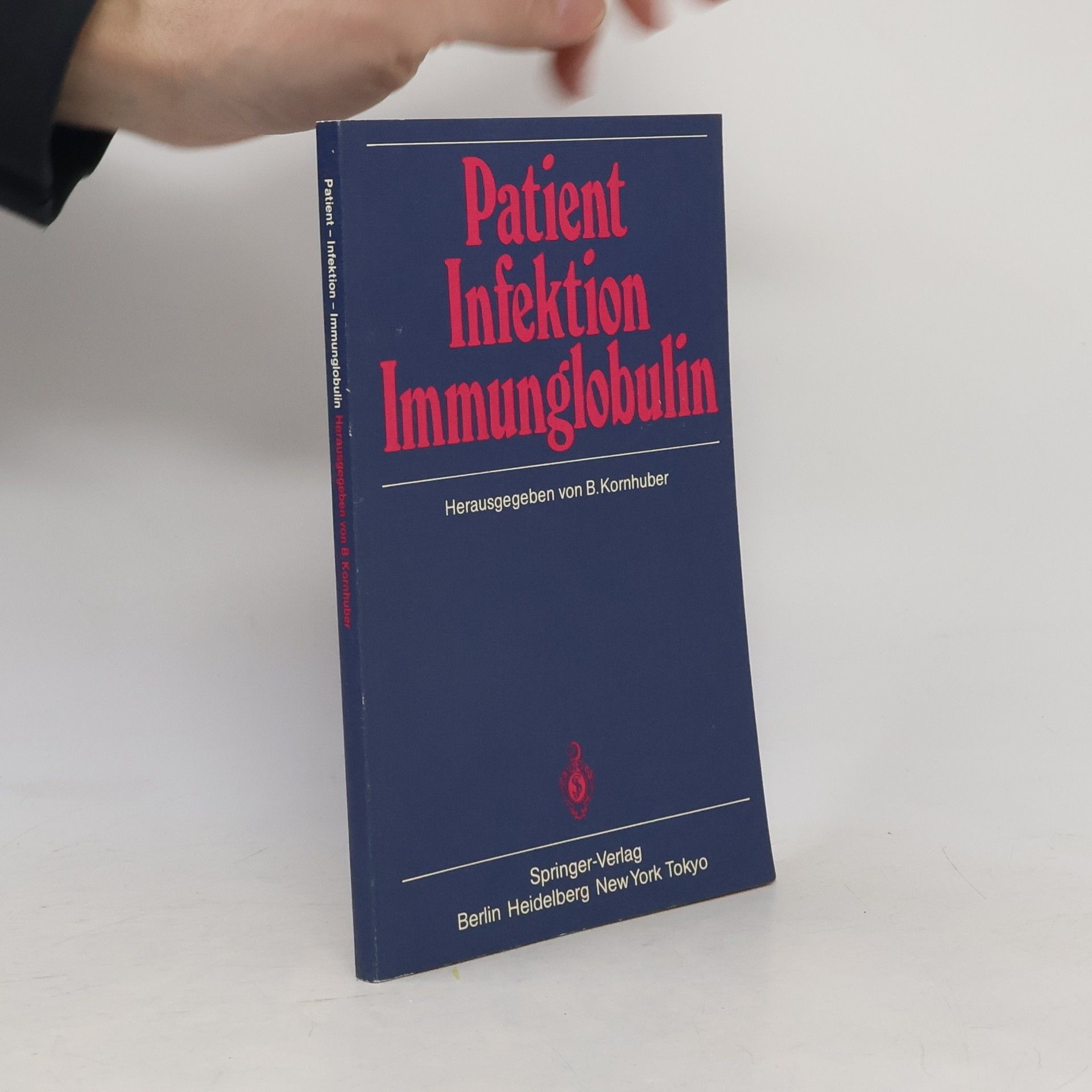 H. Schleussner Patient, Infektion, Immunglobulin