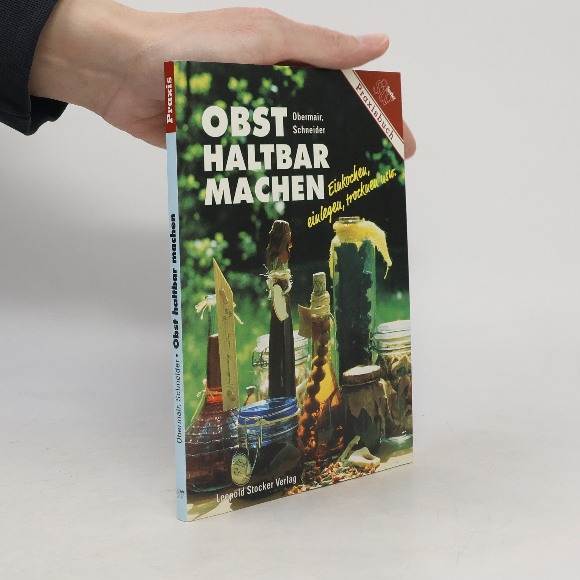 Marianne Obermair Obst haltbar machen