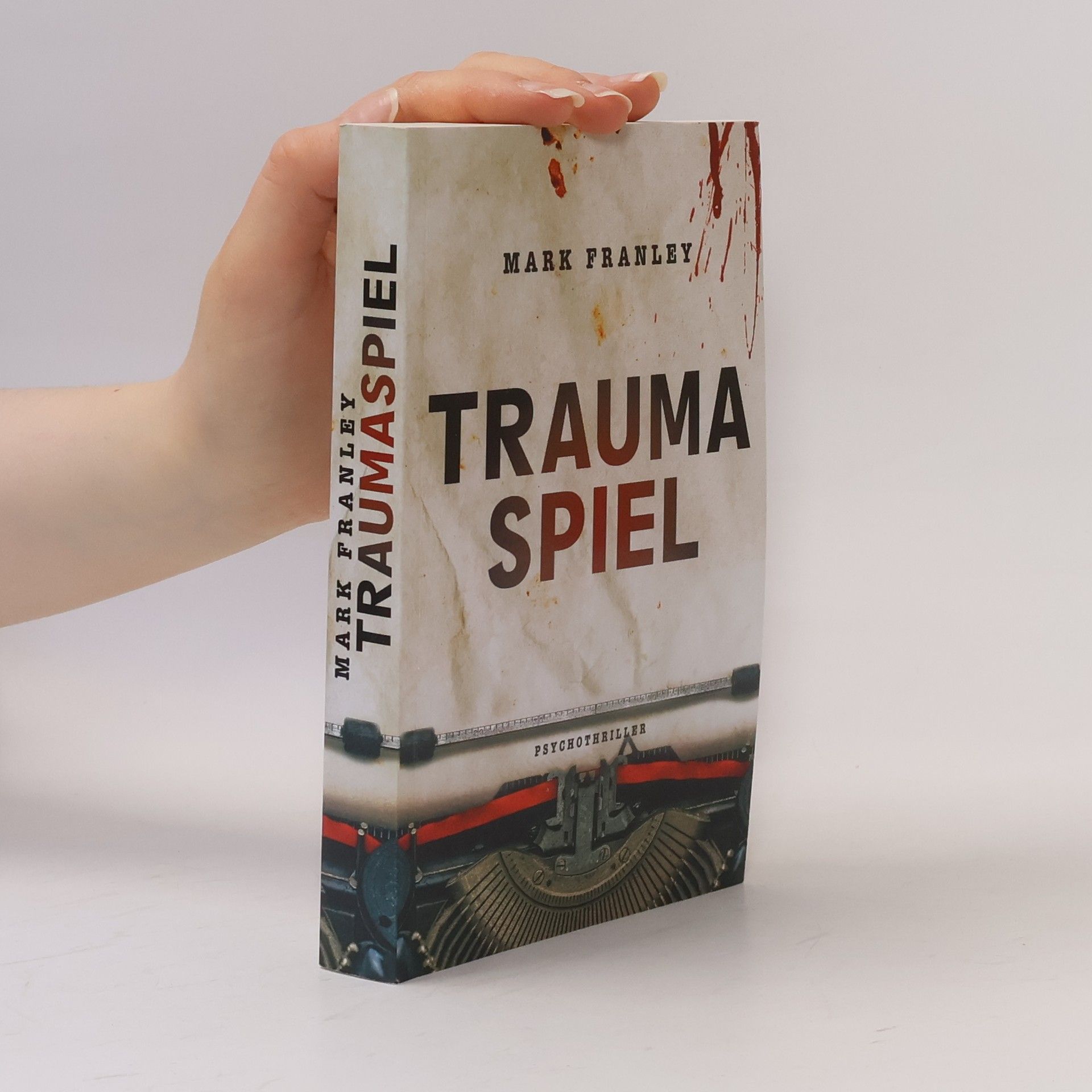 Mark Franley Traumaspiel