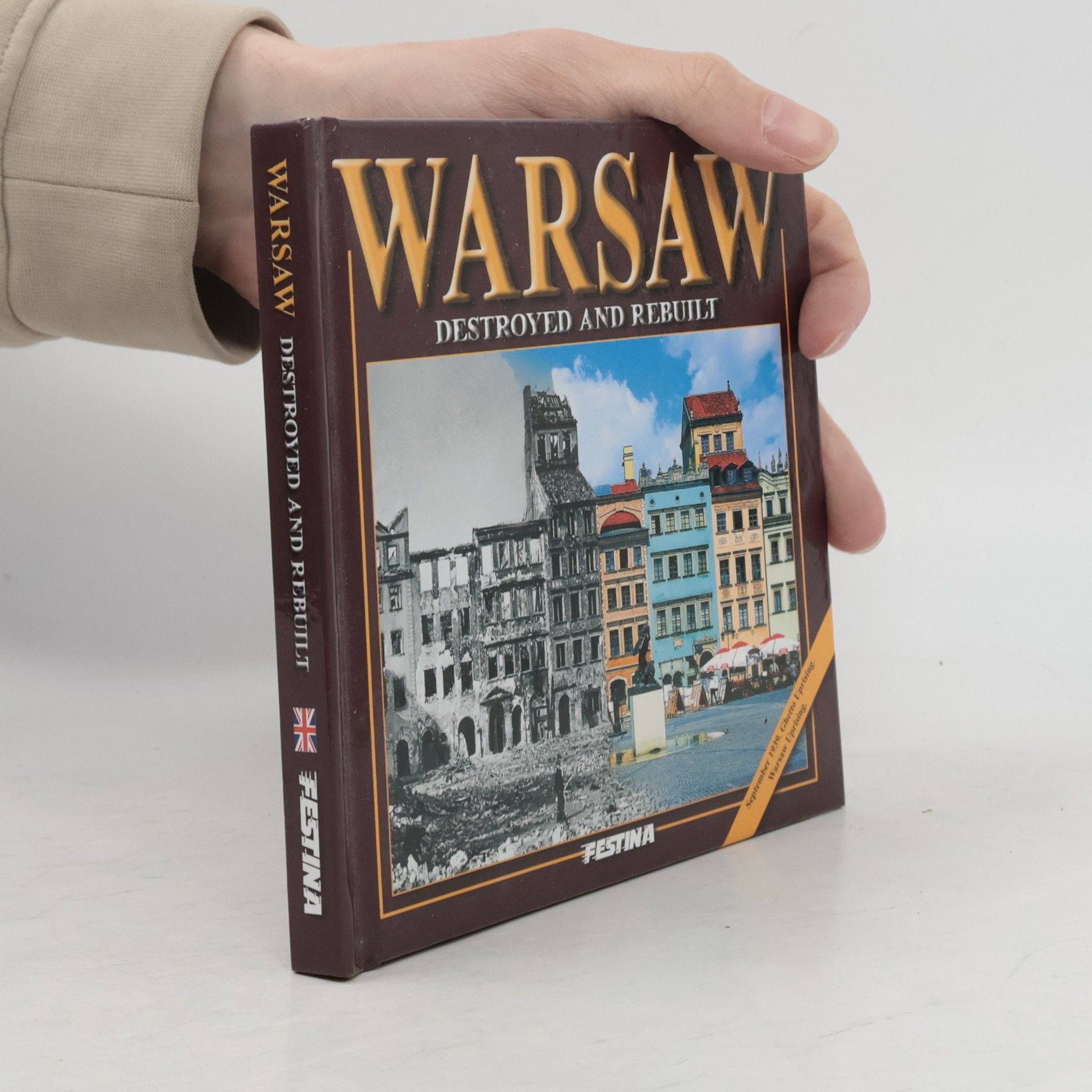 Jaroslaw Zieliński Warsaw. Destroyed and rebuilt