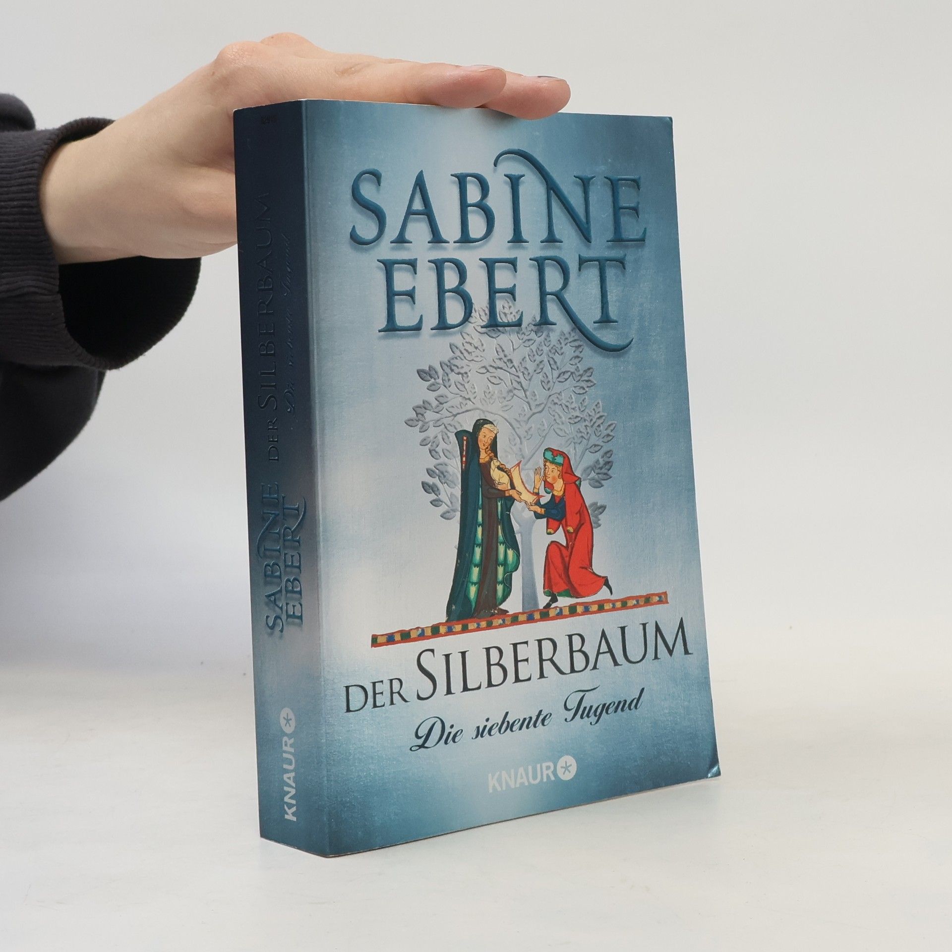 Sabine Ebert Der Silberbaum. Die siebente Tugend