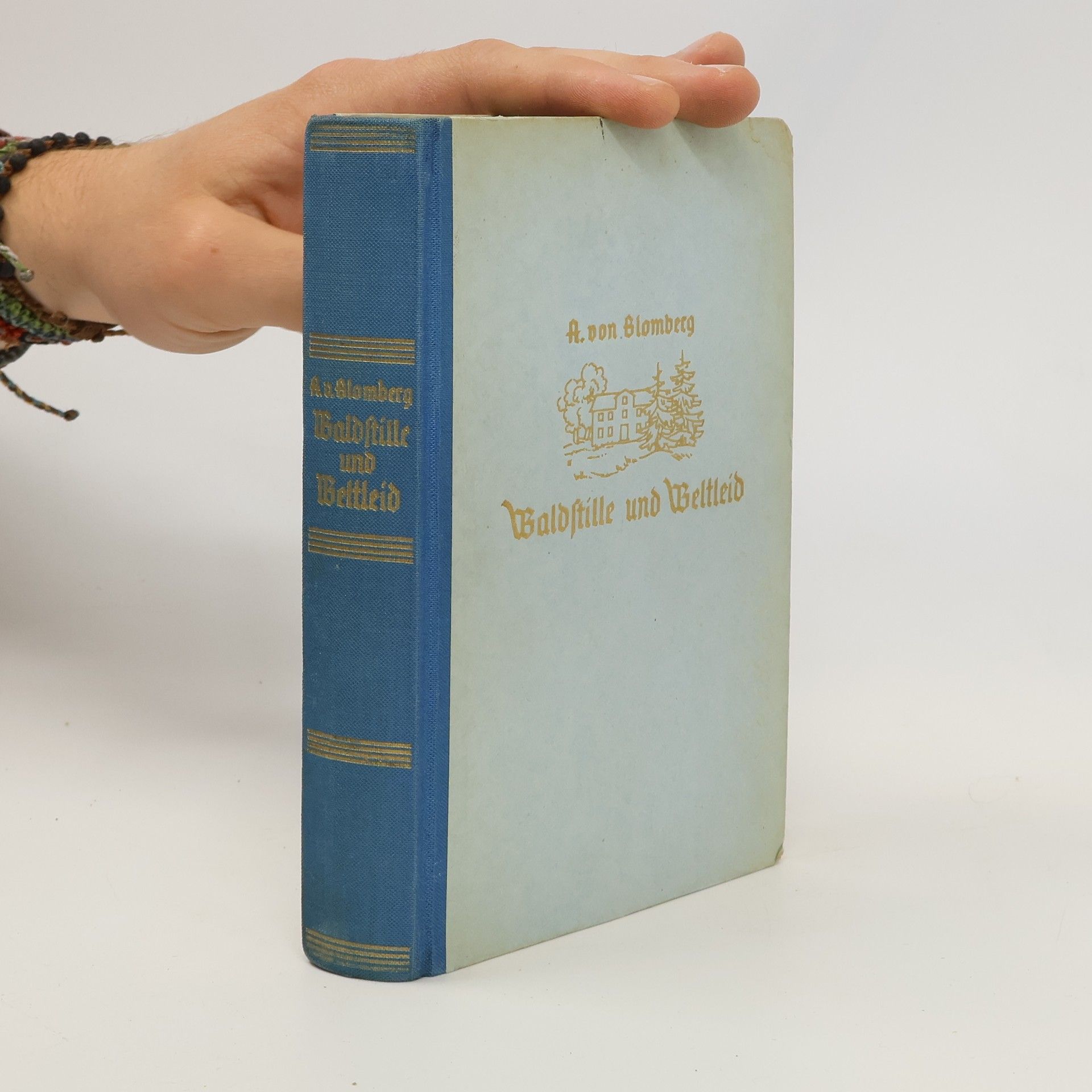 Anna von Blomberg Waldstille und Weltleid