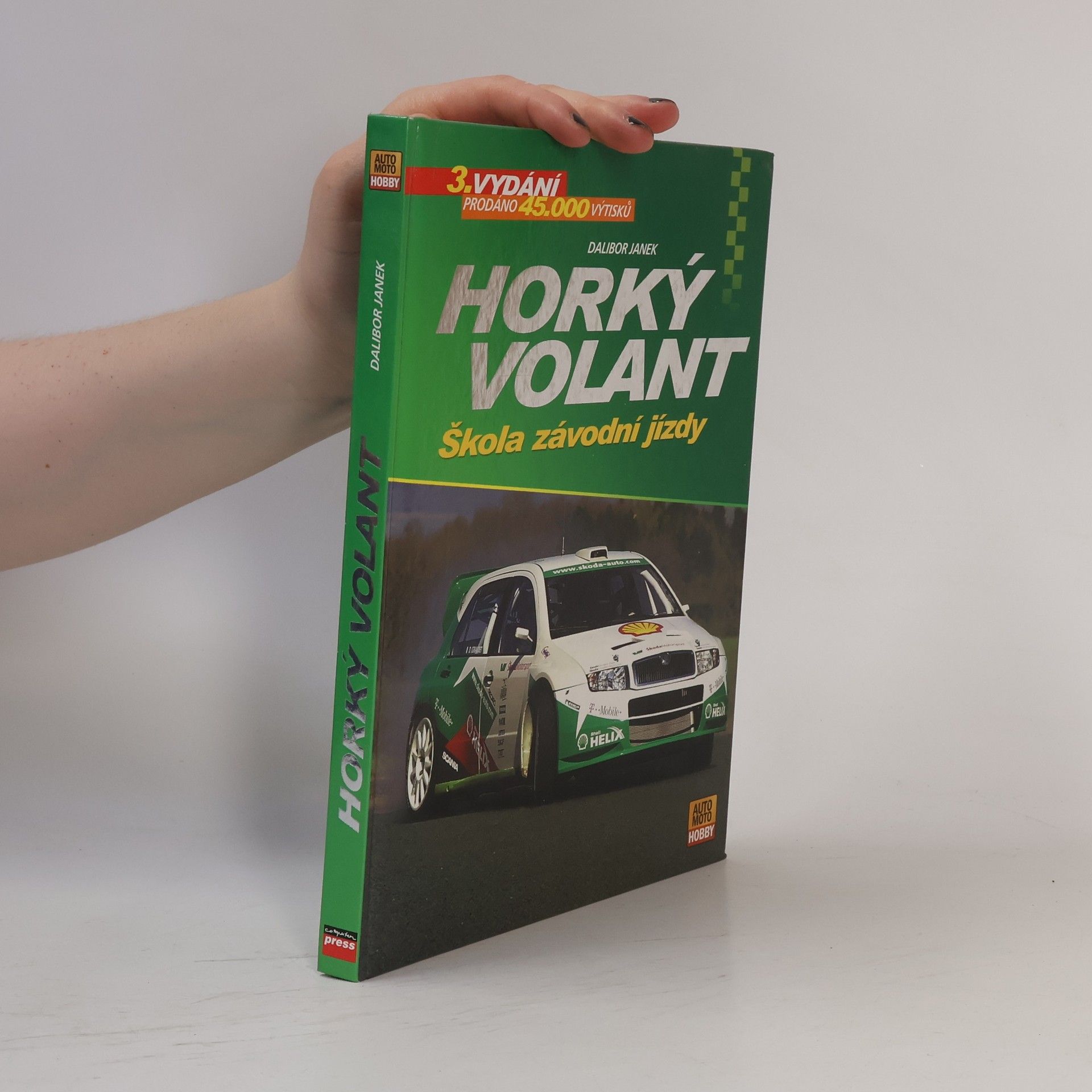 Dalibor Janek Horký volant : škola závodní jízdy
