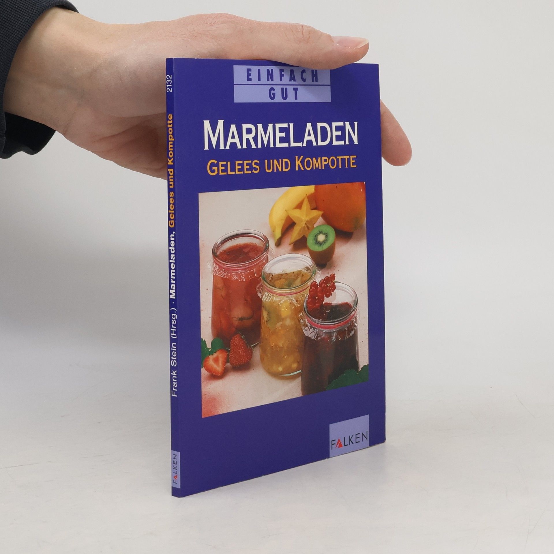 Frank Stein Marmeladen, Gelees und Kompotte