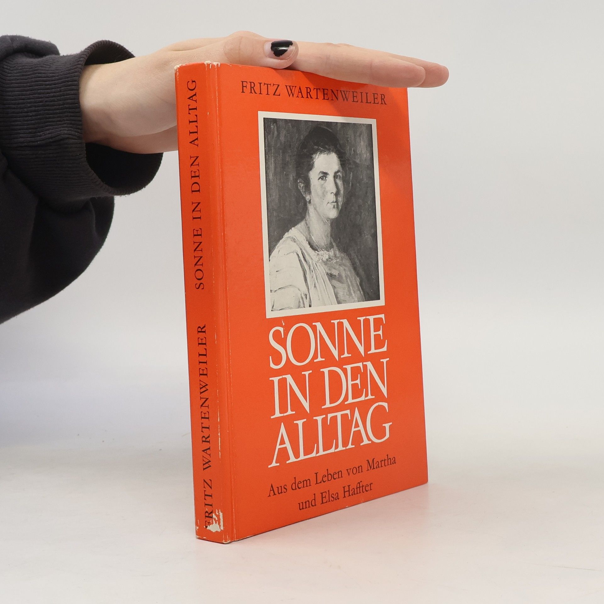 Fritz Wartenweiler Sonne in den Alltag!