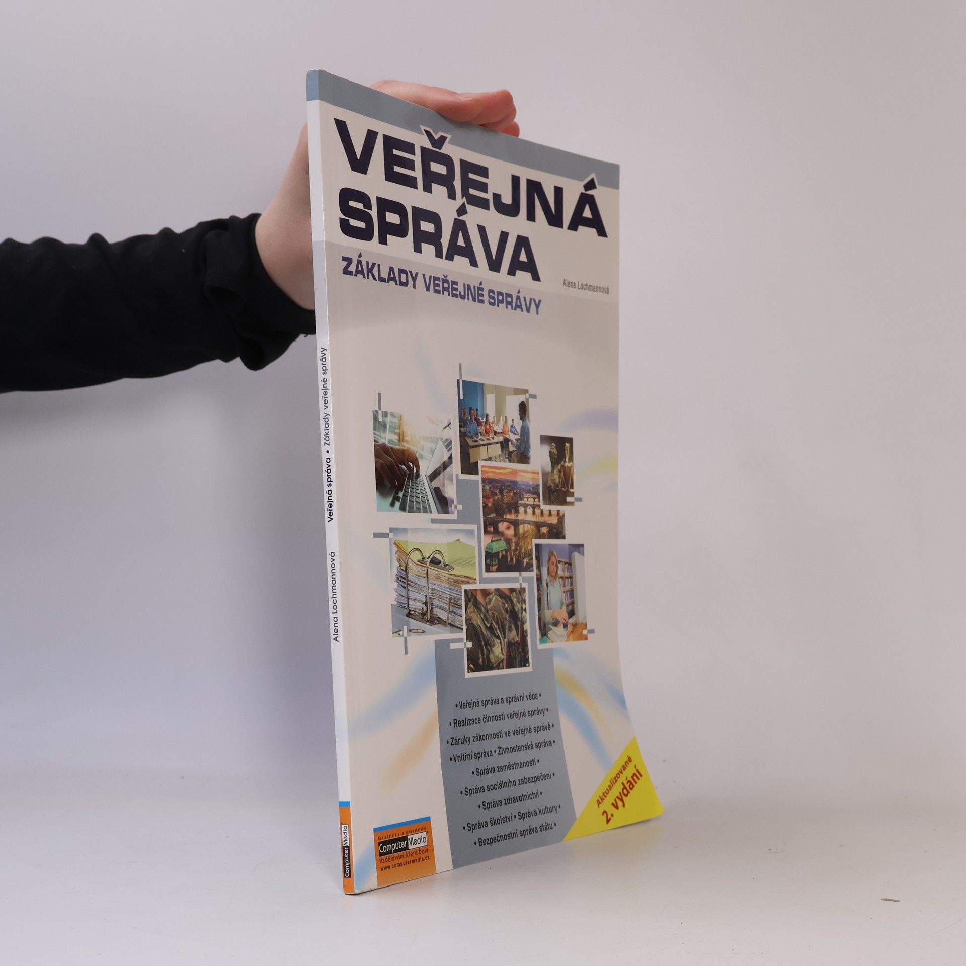 Alena Lochmannová Veřejná správa : Základy veřejné správy