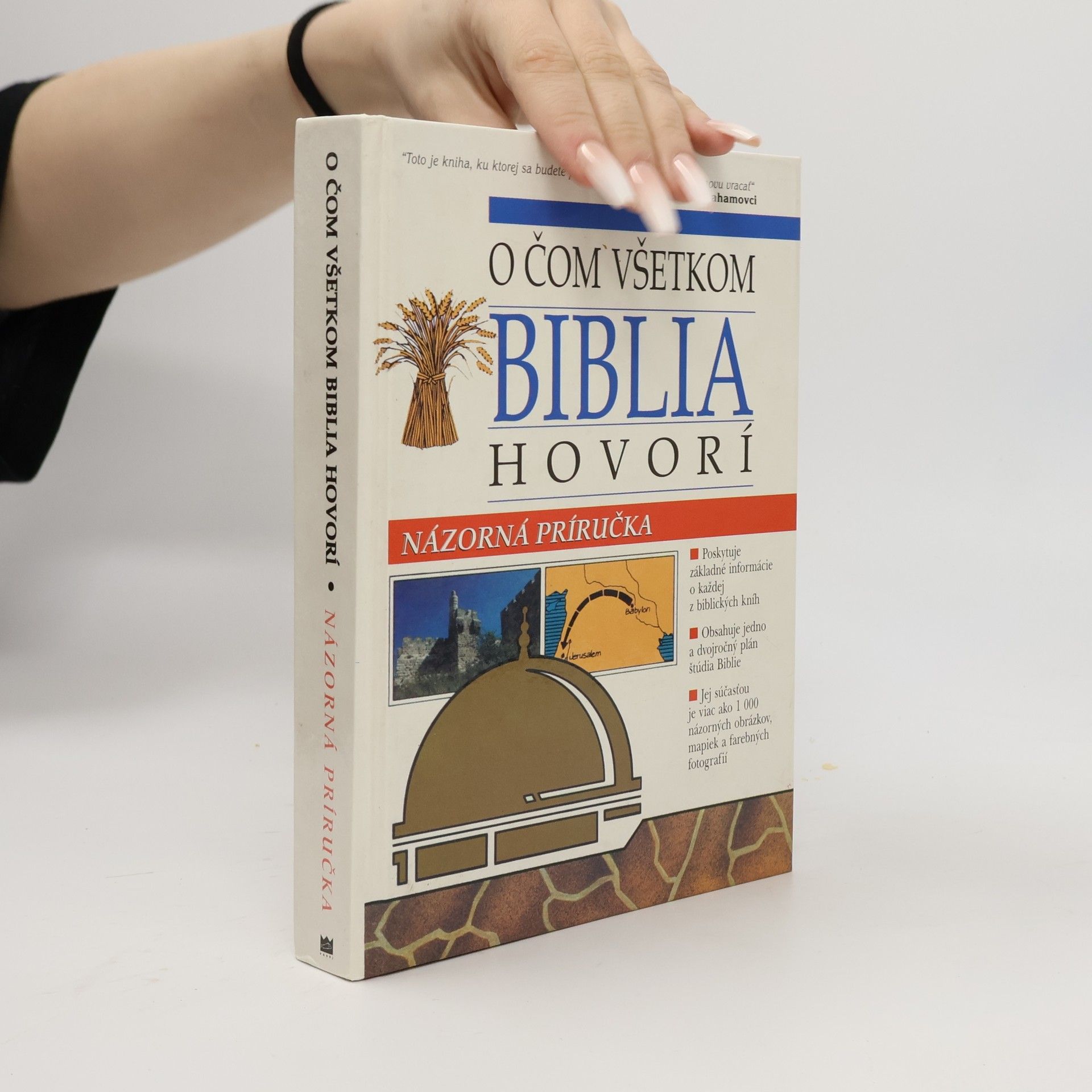 O čom všetkom Biblia hovorí