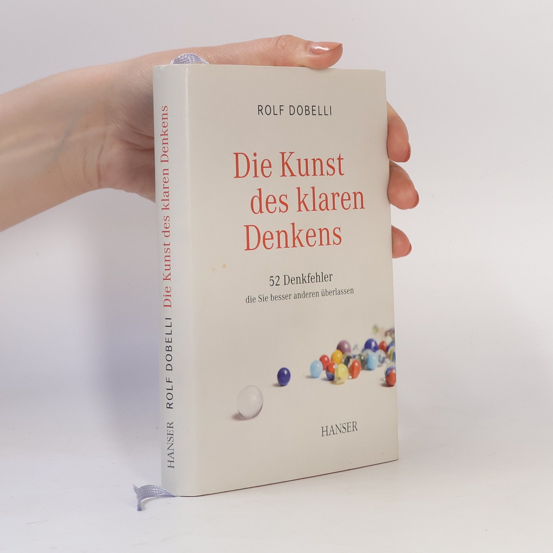 Rolf Dobelli Die Kunst des klaren Denkens