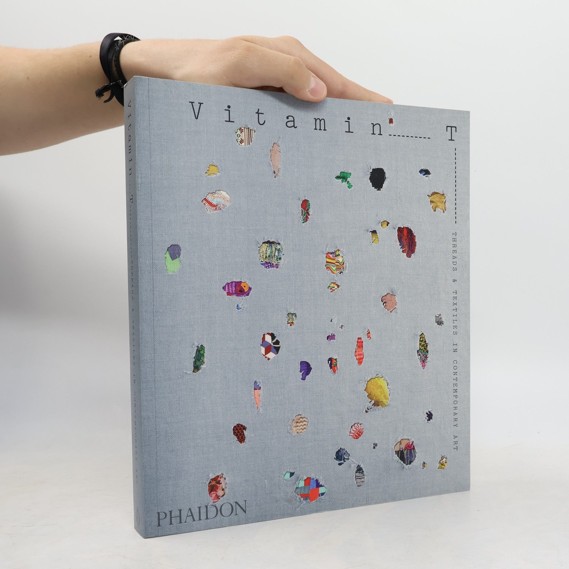 Jenelle Porter Vitamin T: Threads and Textiles in Contemporary Art
