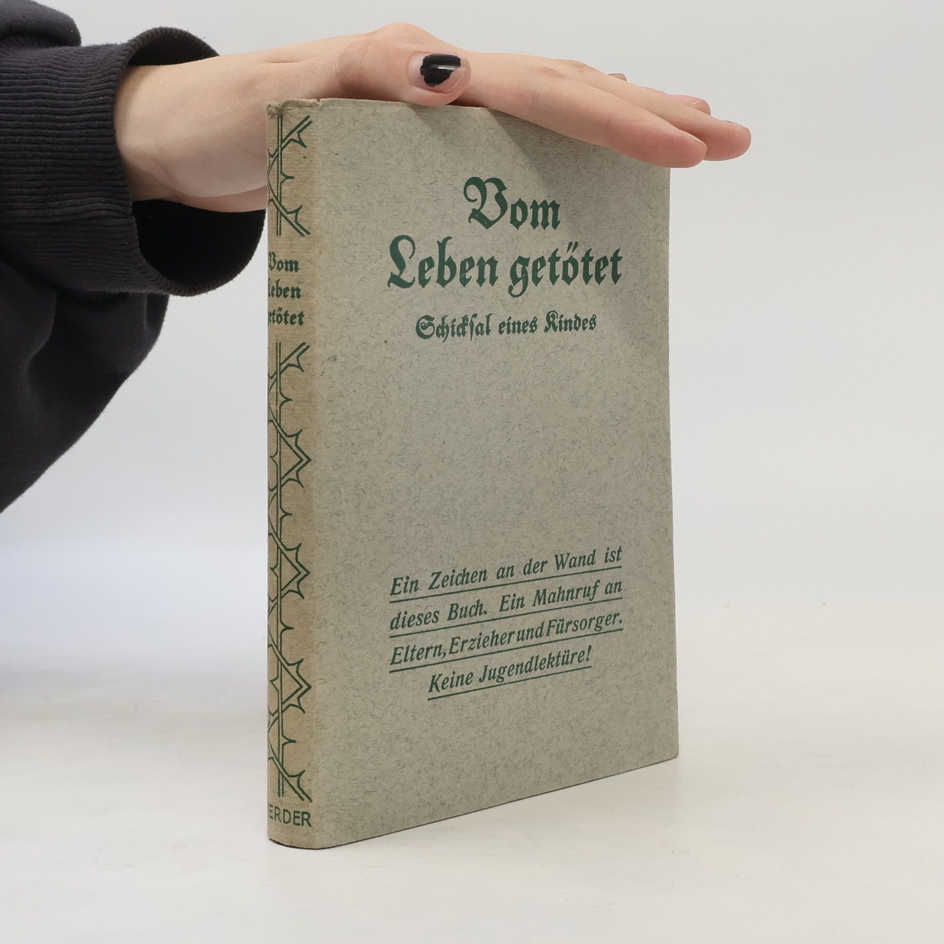 Autorenkollektiv Vom Leben getötet. Schicksal eines Kindes
