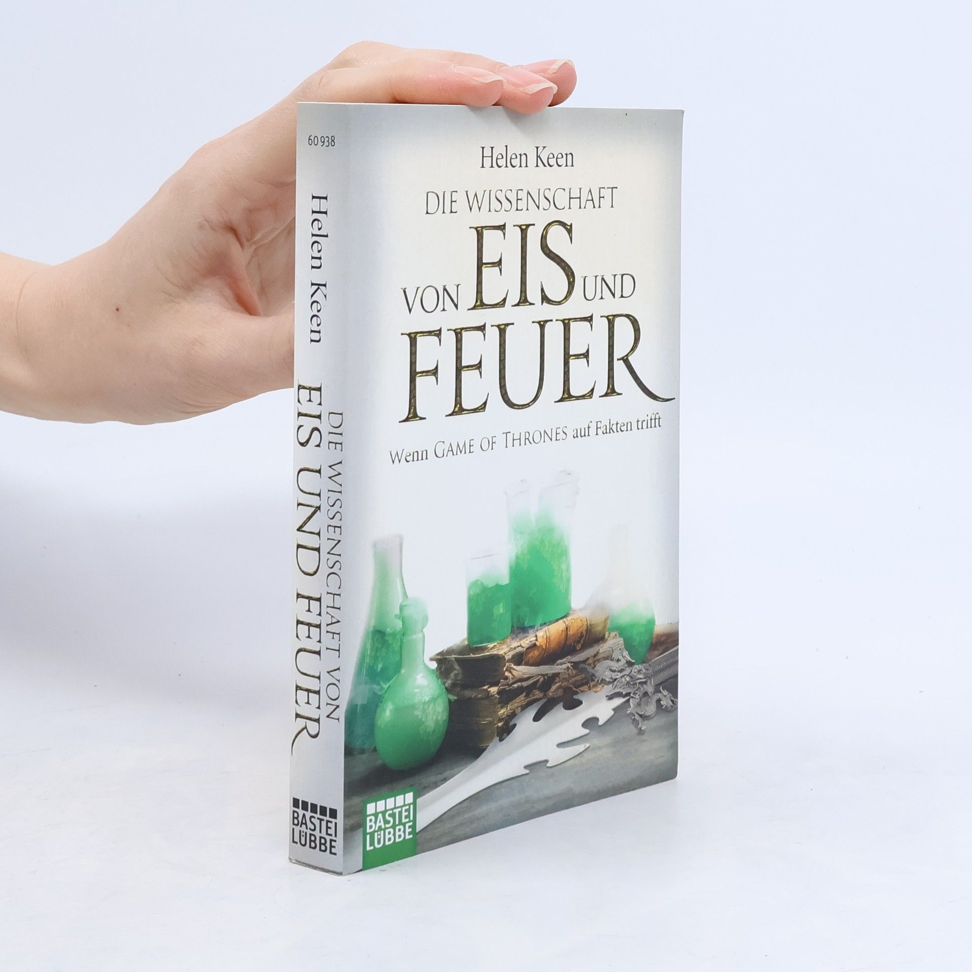 Helen Keen Die Wissenschaft von Eis und Feuer