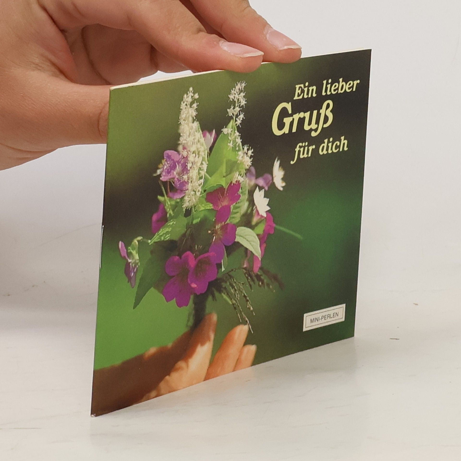 Autores varios Mini-Perlen: Ein lieber Gruß für dich