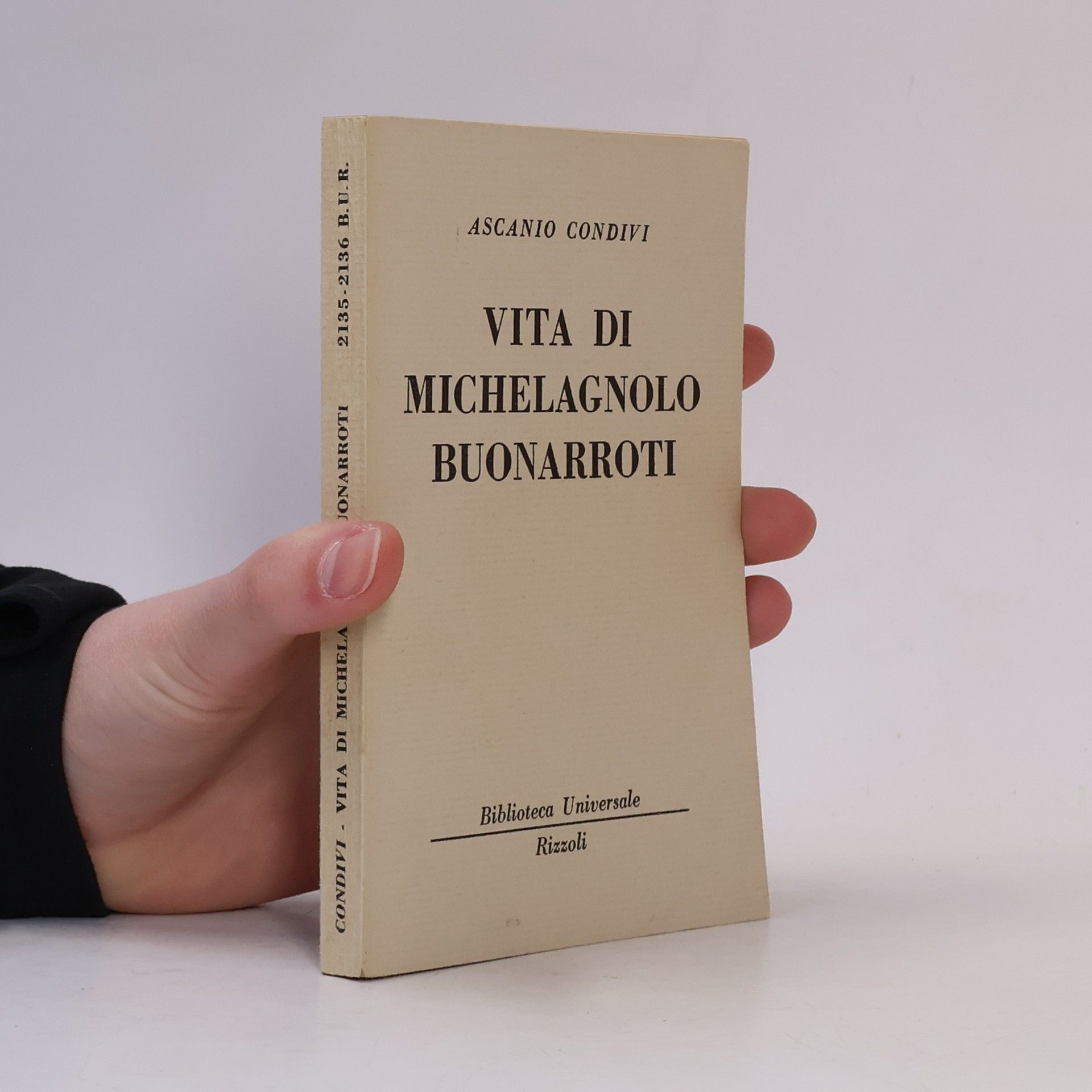 Ascanio Condivi Vita di Michelagnolo Buonarroti