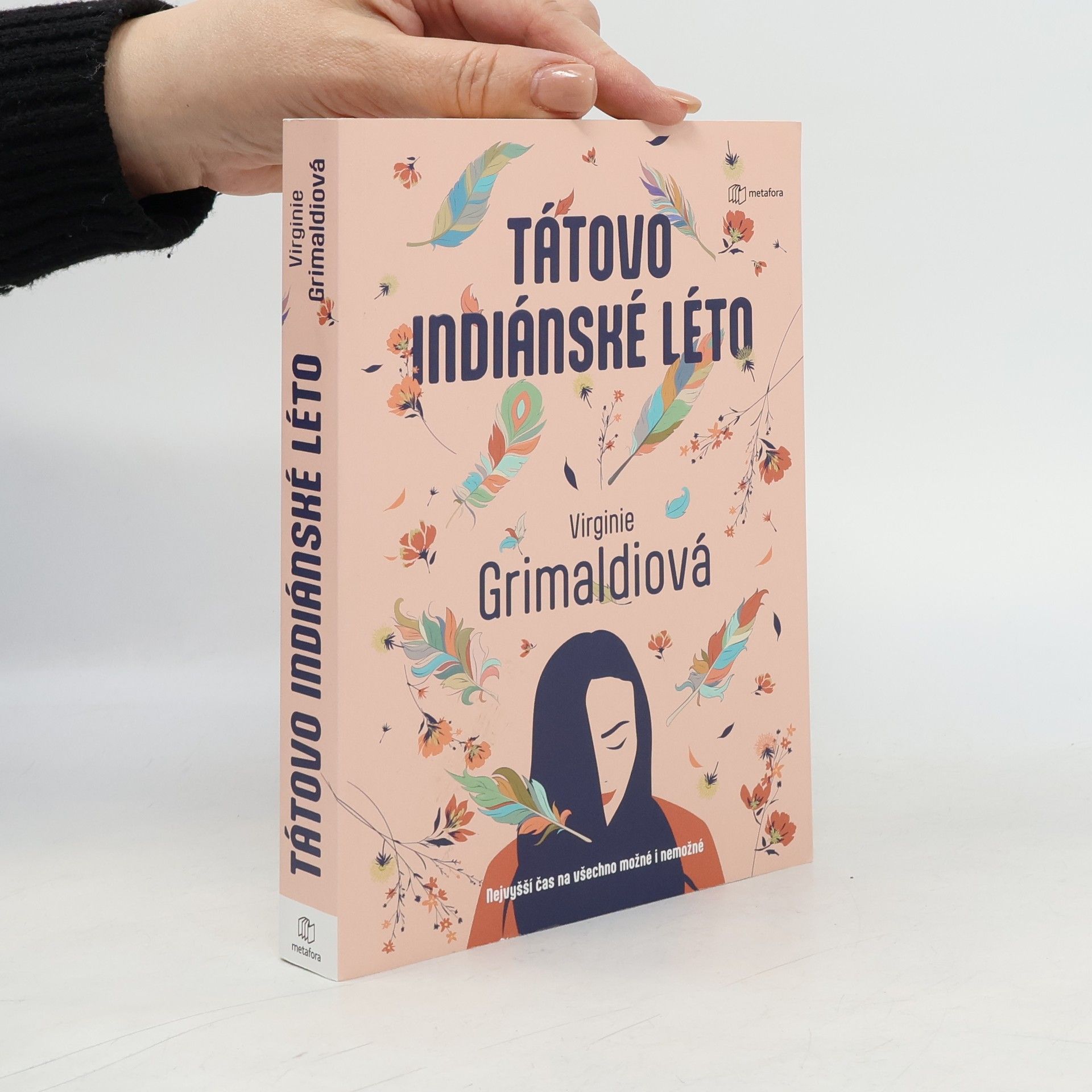 Virginie Grimaldi Tátovo indiánské léto