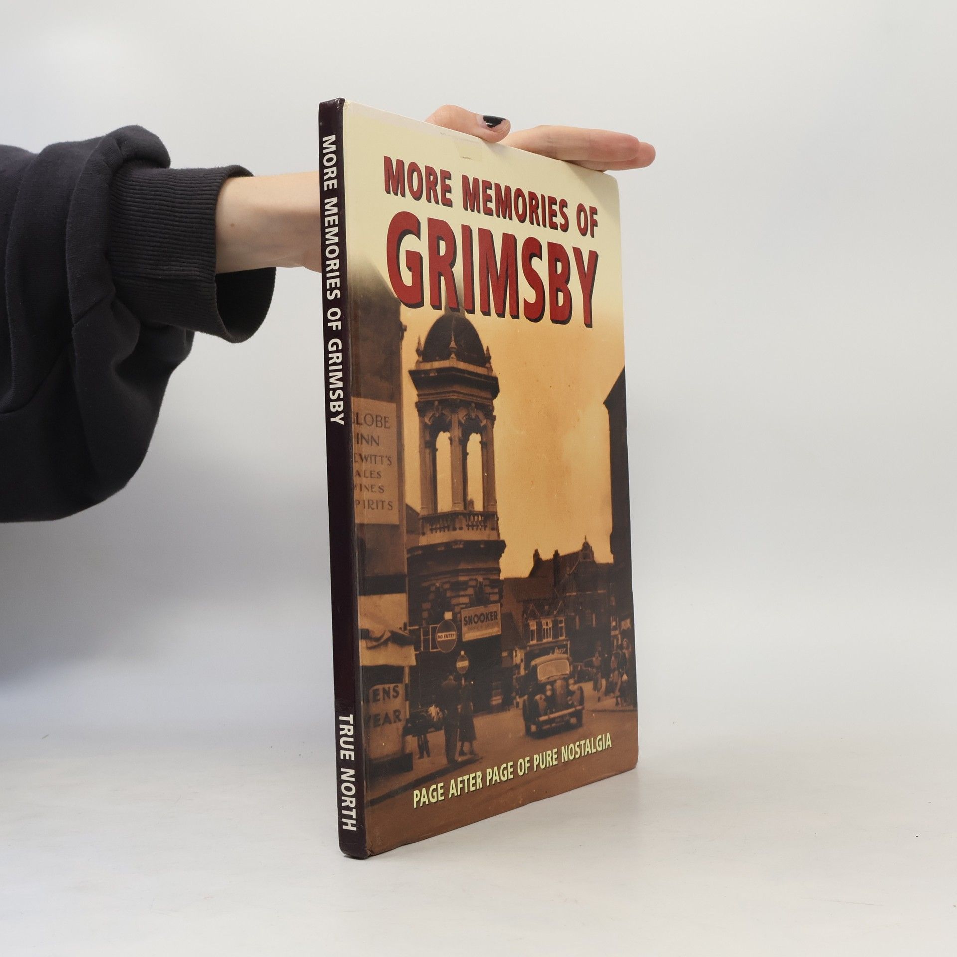Collectif d'auteurs Memories: More Memories of Grimsby