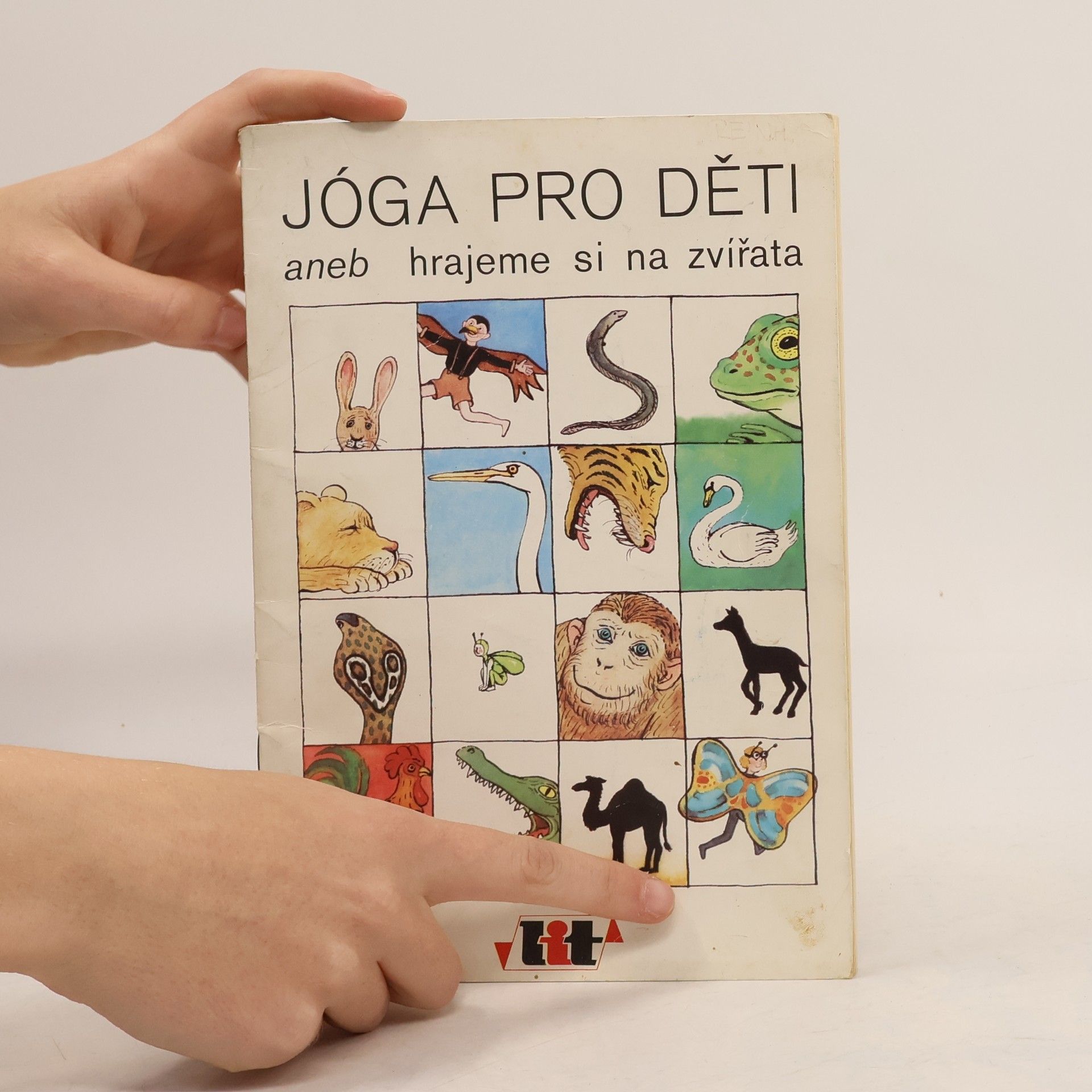 Various authors Jóga pro děti aneb hrajeme si na zvířata