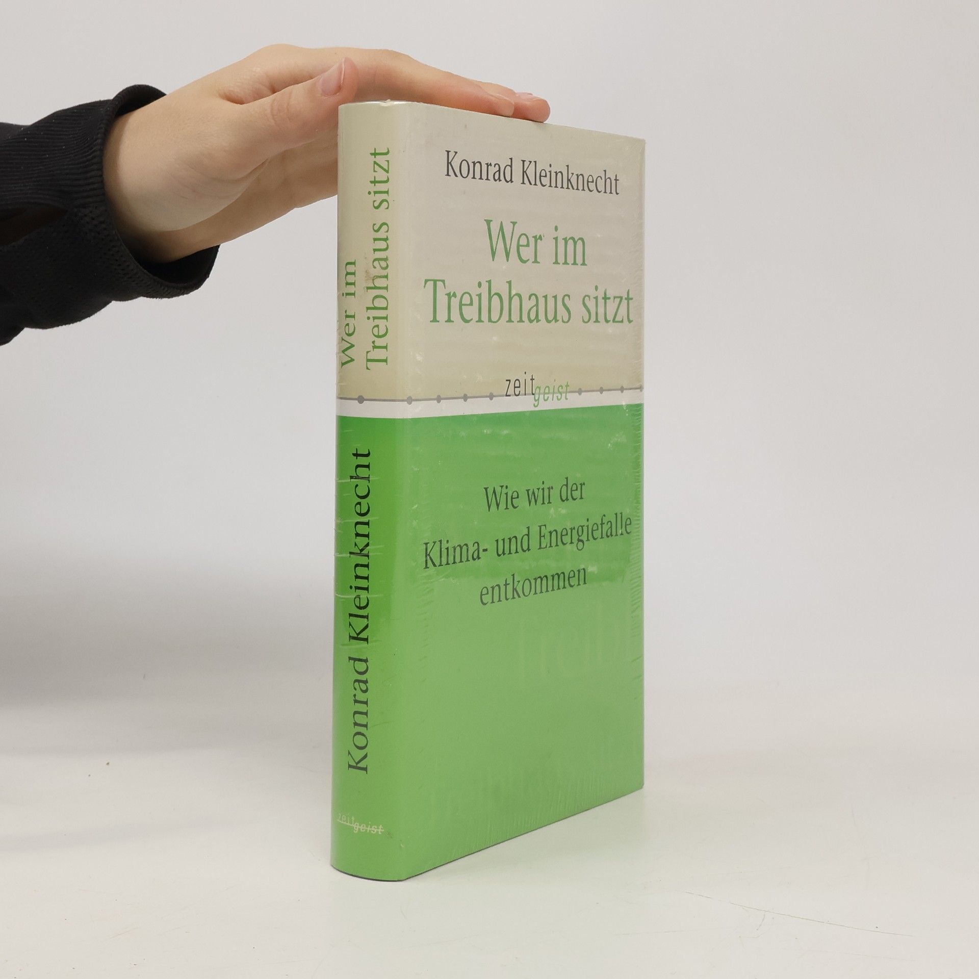 Konrad Kleinknecht Wer im Treibhaus sitzt