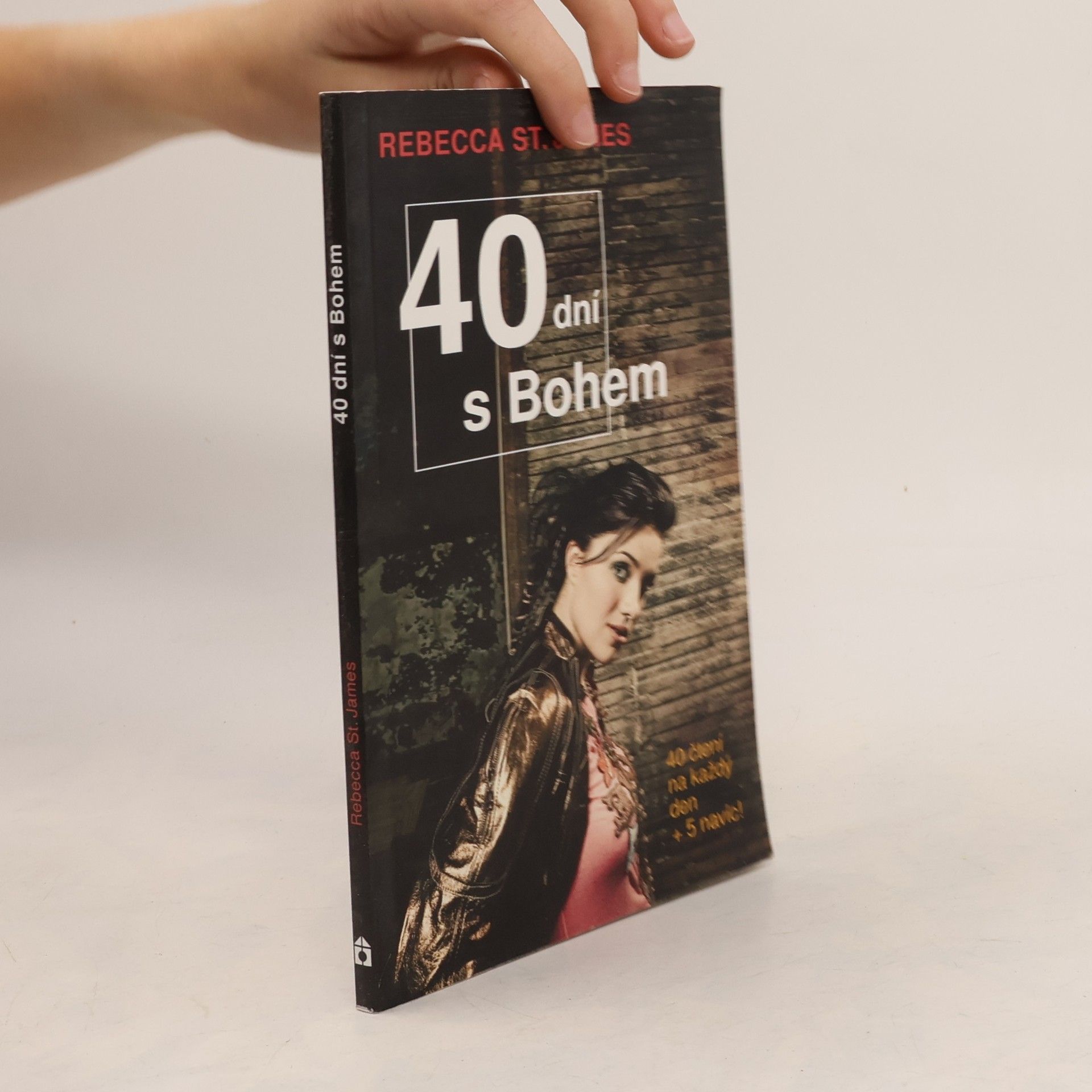 Rebecca St. James 40 dní s Bohem : [40 čtení na každý den + 5 navíc]