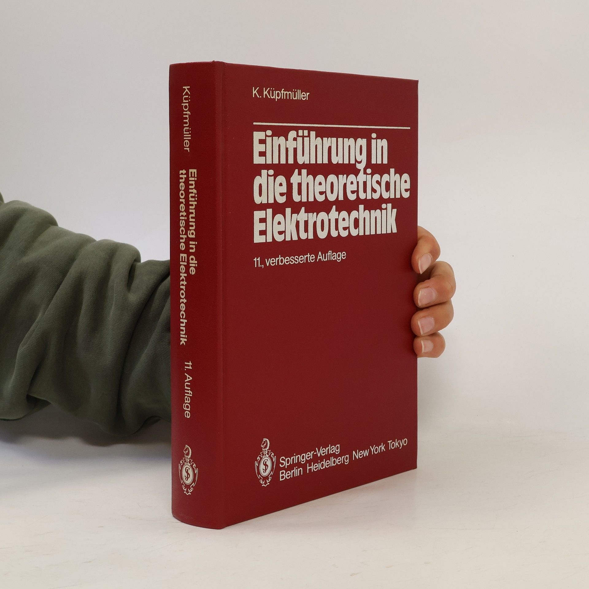 Karl Küpfmüller Einführung in die theoretische Elektrotechnik