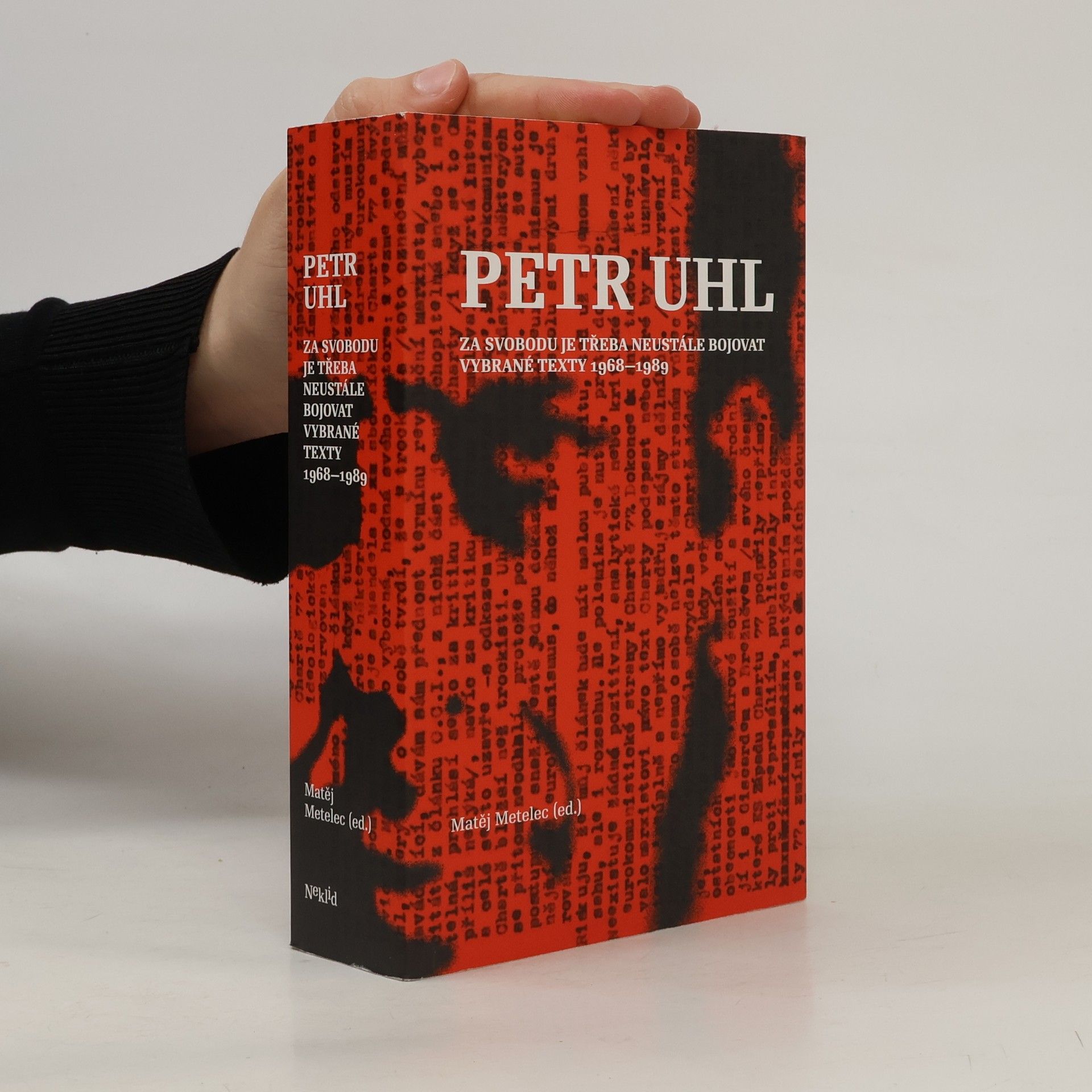 Za svobodu je třeba neustále bojovat : vybrané texty 1968-1989