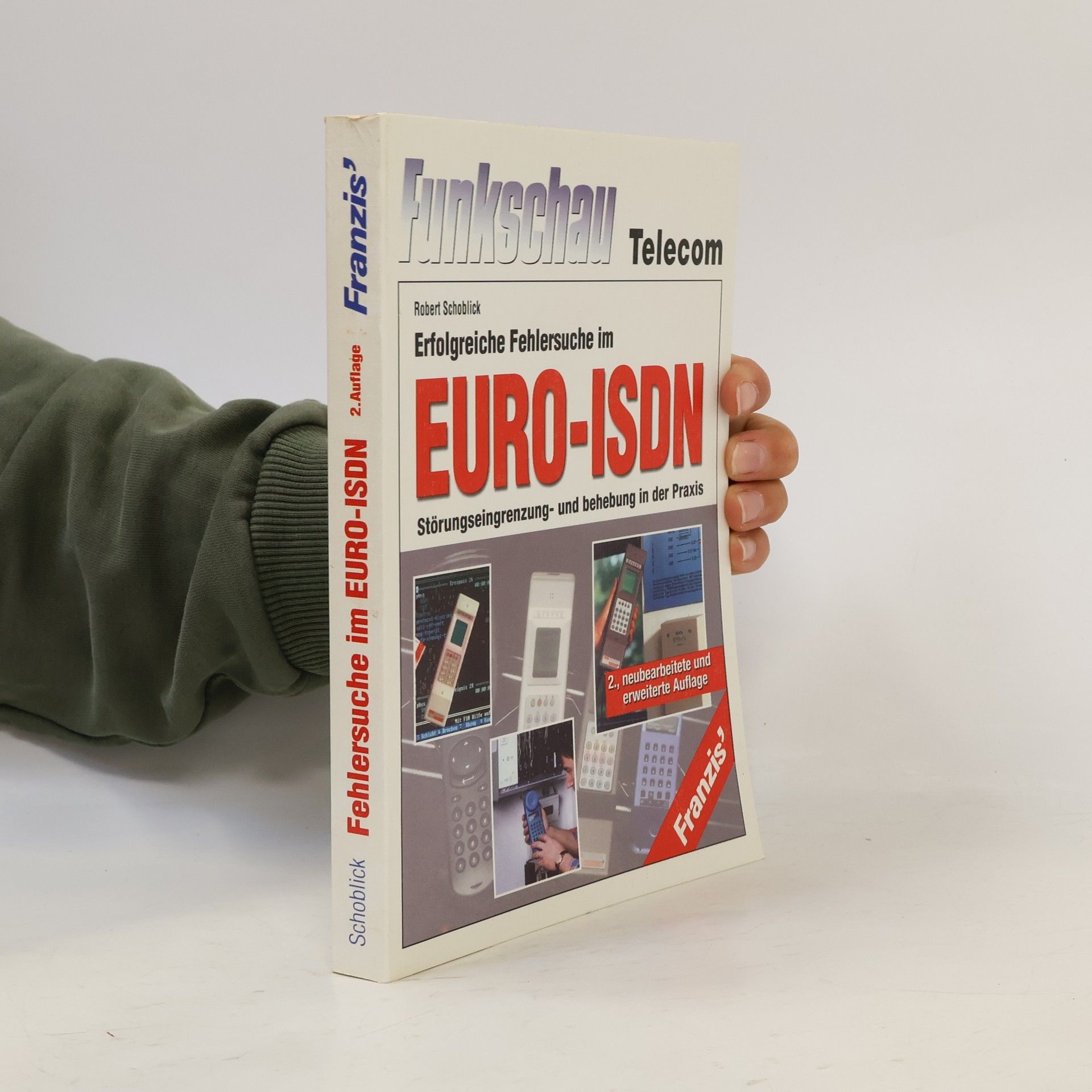 Robert Schoblick Erfolgreiche Fehlersuche im Euro-ISDN