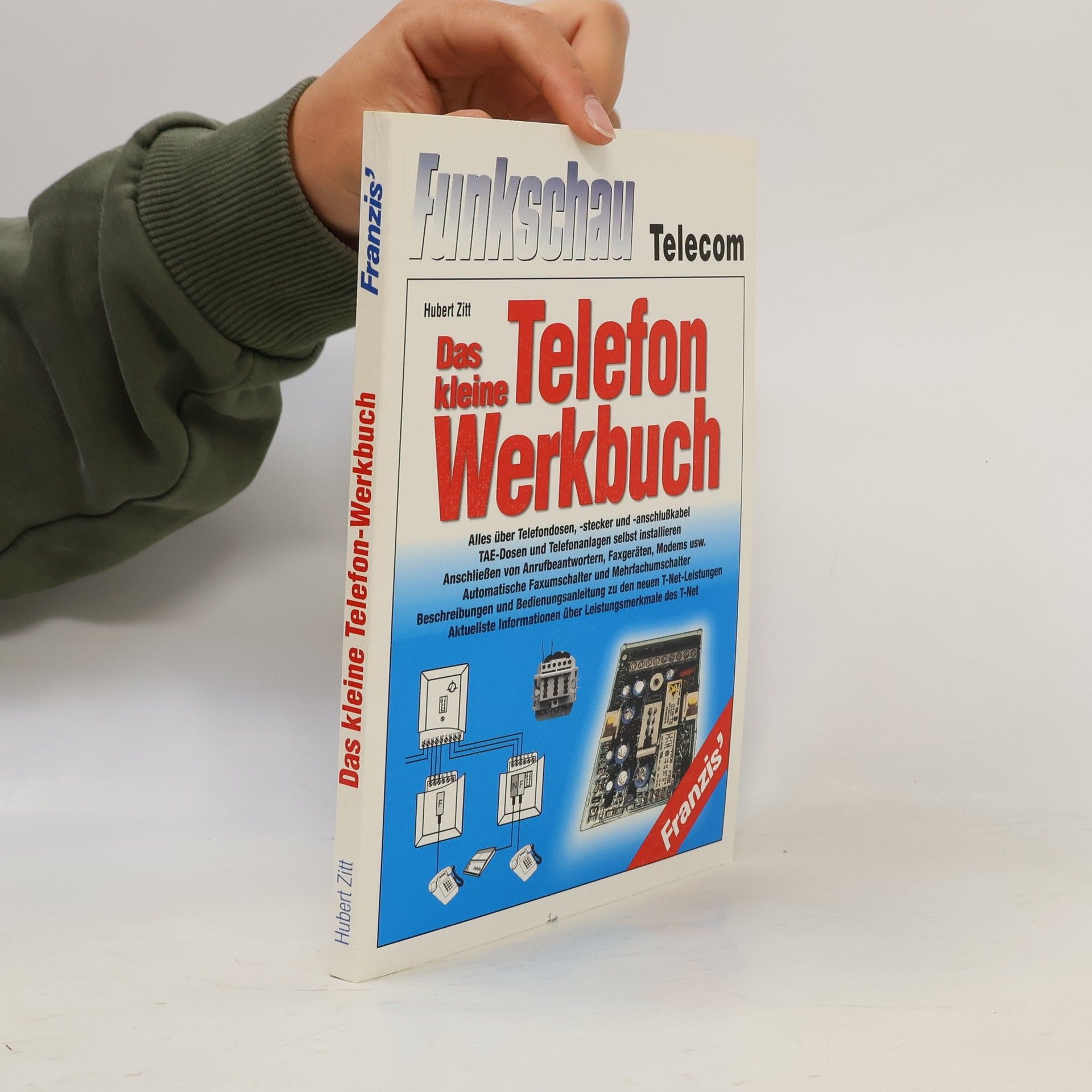 Das kleine Telefon-Werkbuch