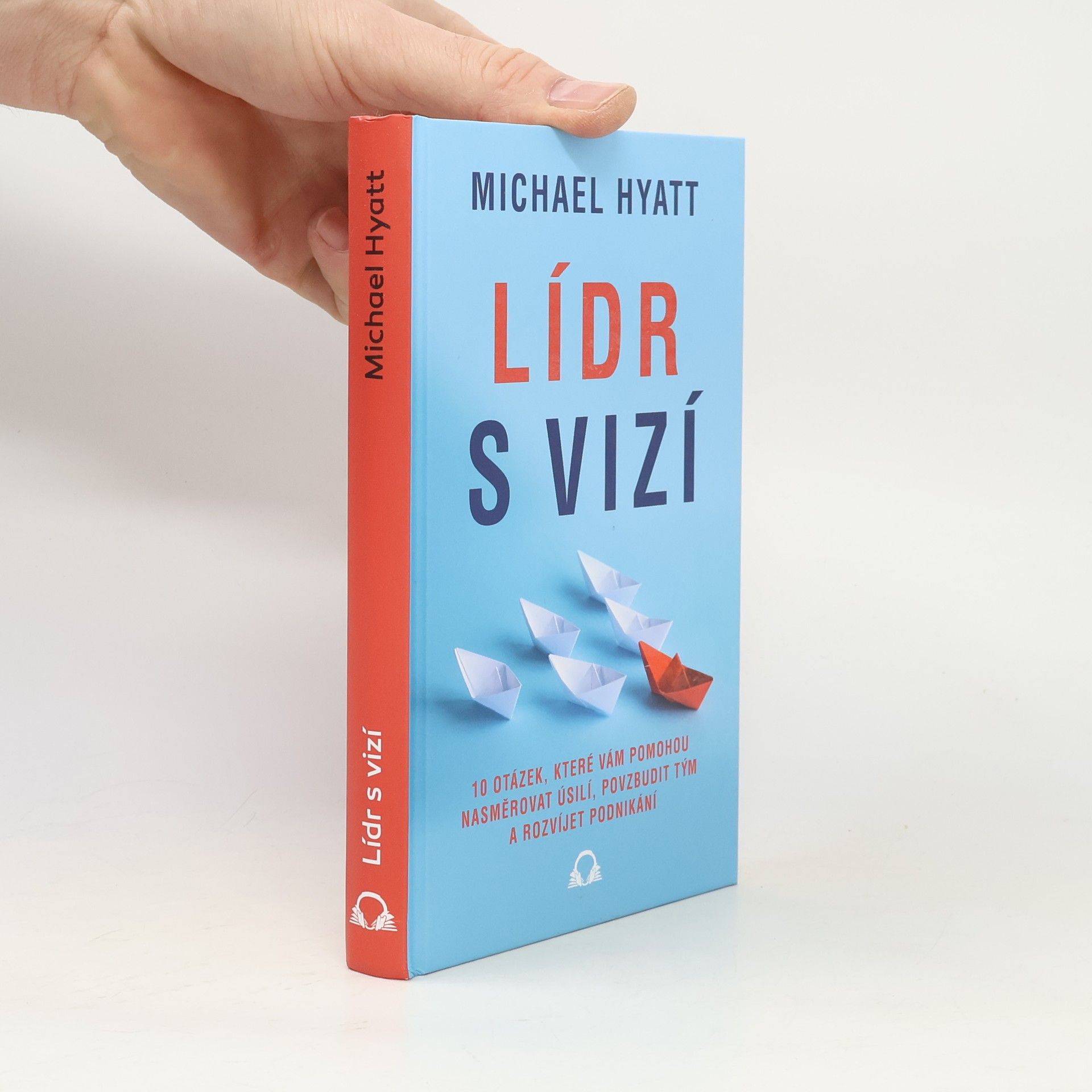 Michael Hyatt Lídr s vizí