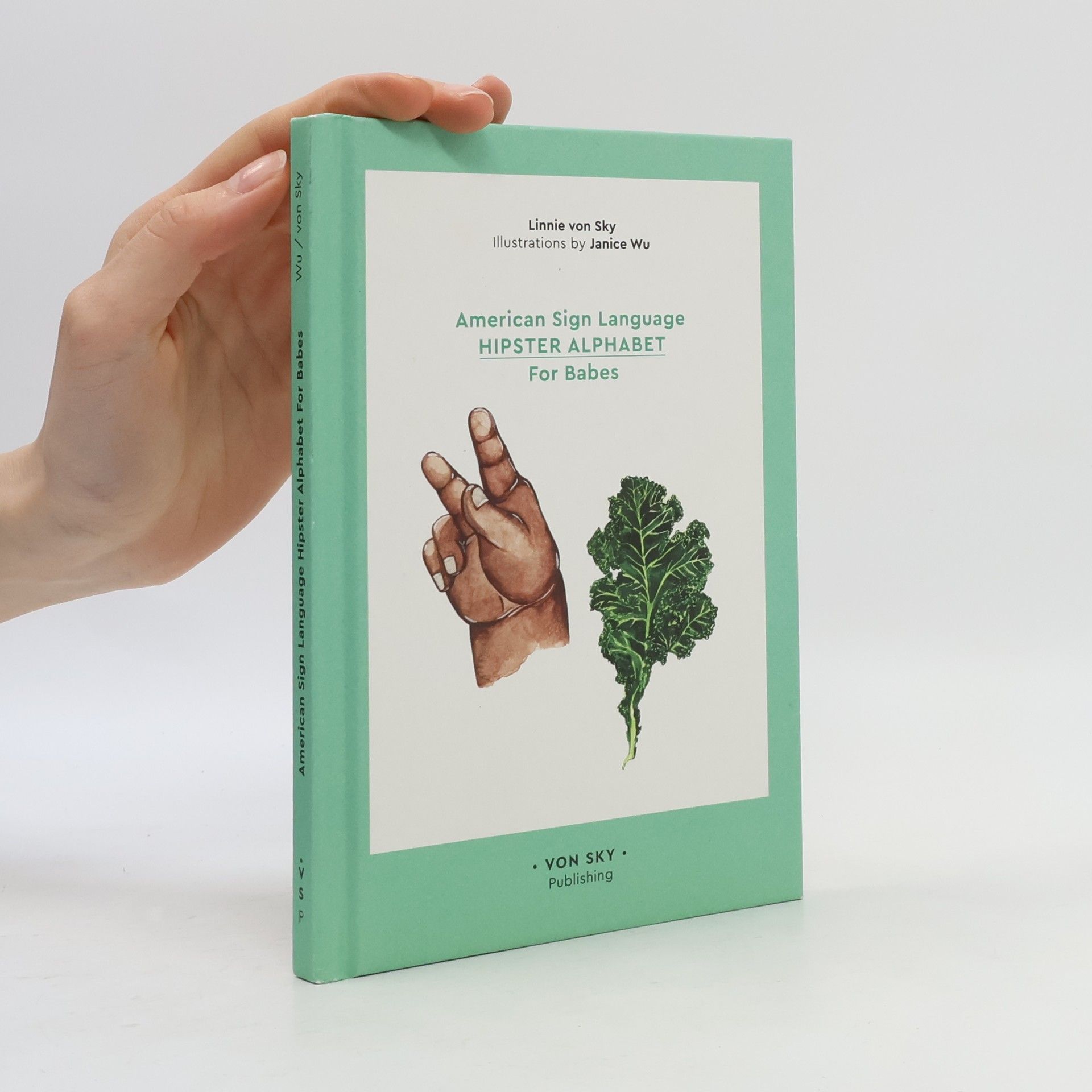 Linnie von Sky American Sign Language Hipster Alphabet for Babes