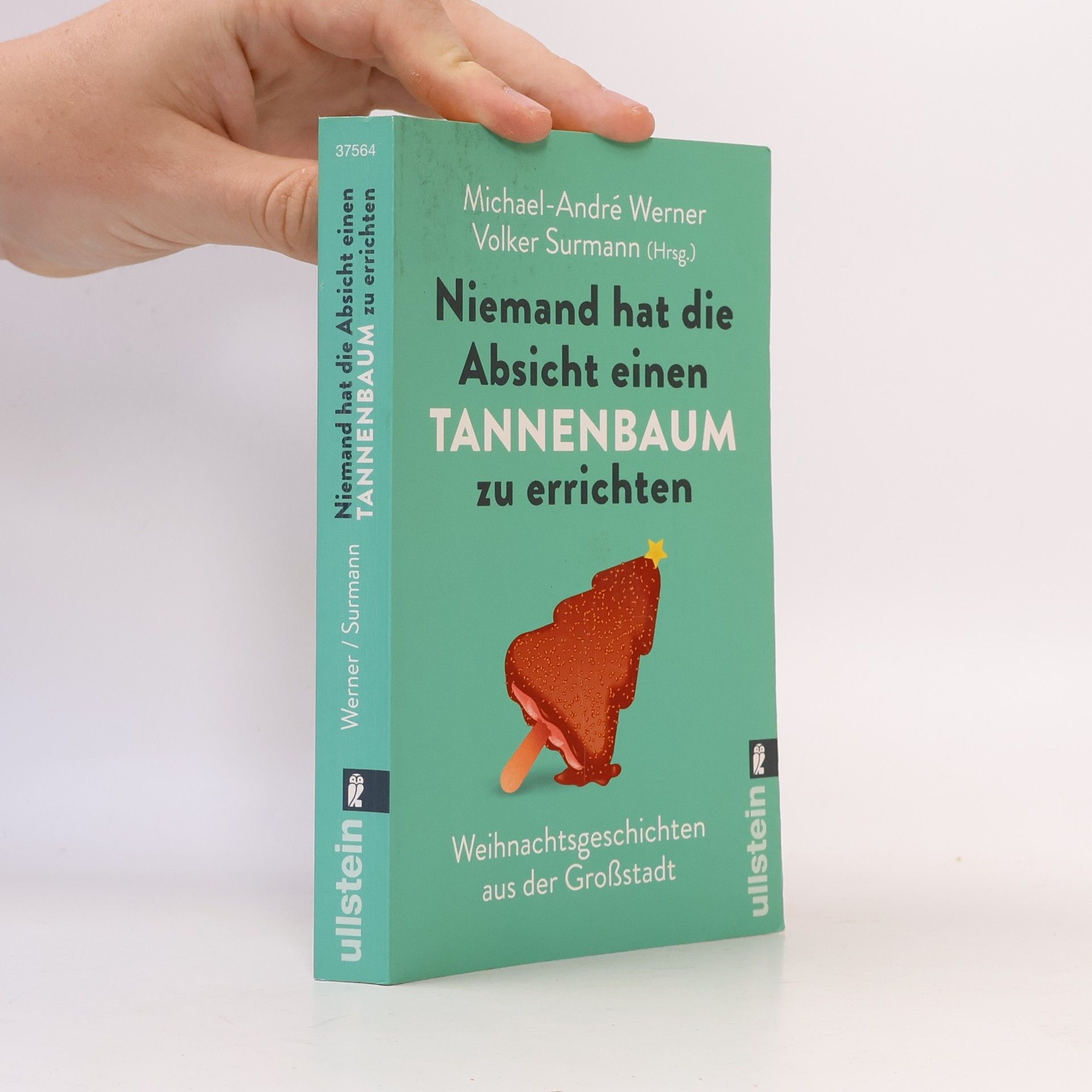 Niemand hat die Absicht einen Tannenbaum zu errichten