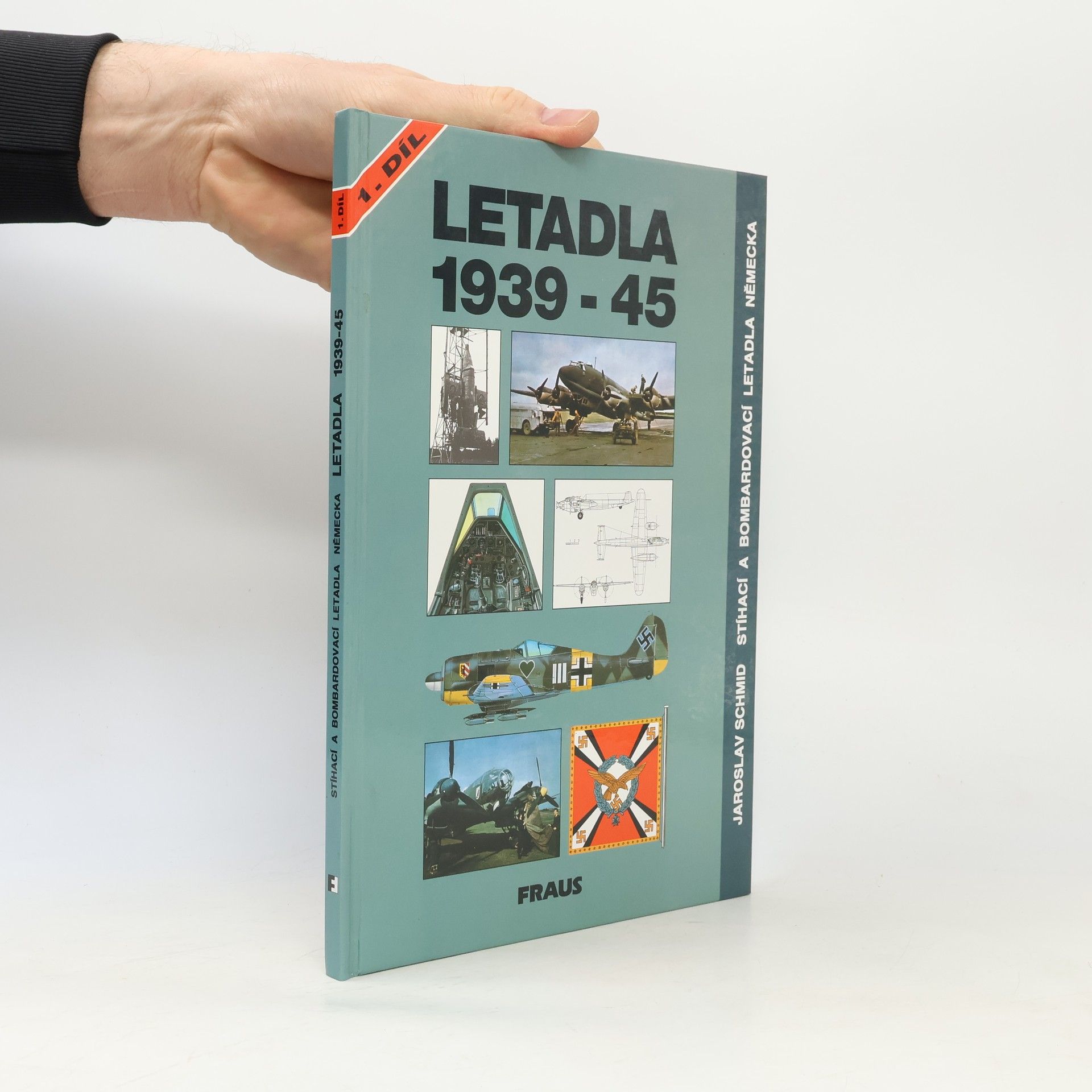 Jaroslav Schmid Letadla 1939-45. Stíhací a bombardovací letadla Německa. 1. díl, Kapitola 1-15, (Arado Ar 234 až Heinkel He 219)