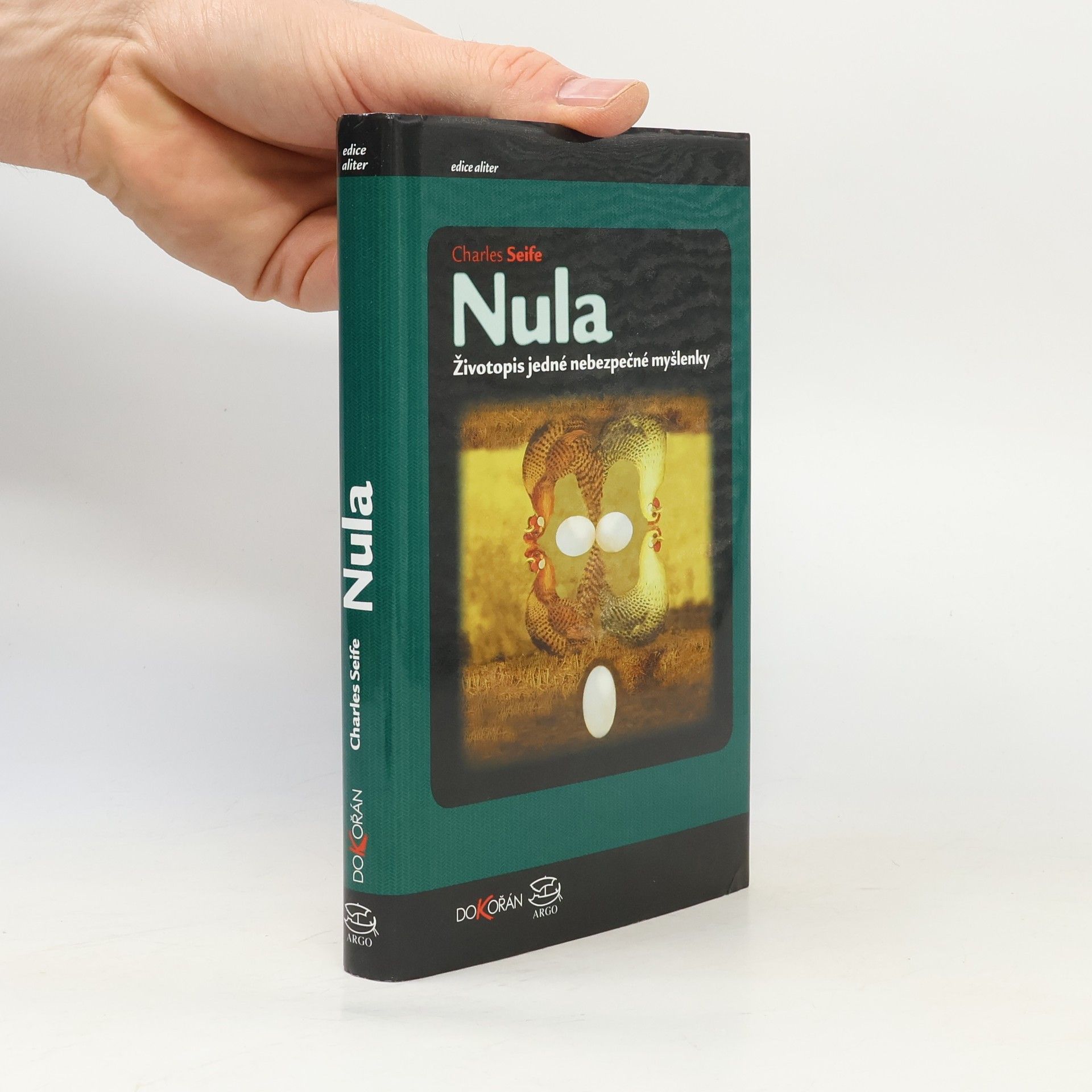 Charles Seife Nula : životopis jedné nebezpečné myšlenky