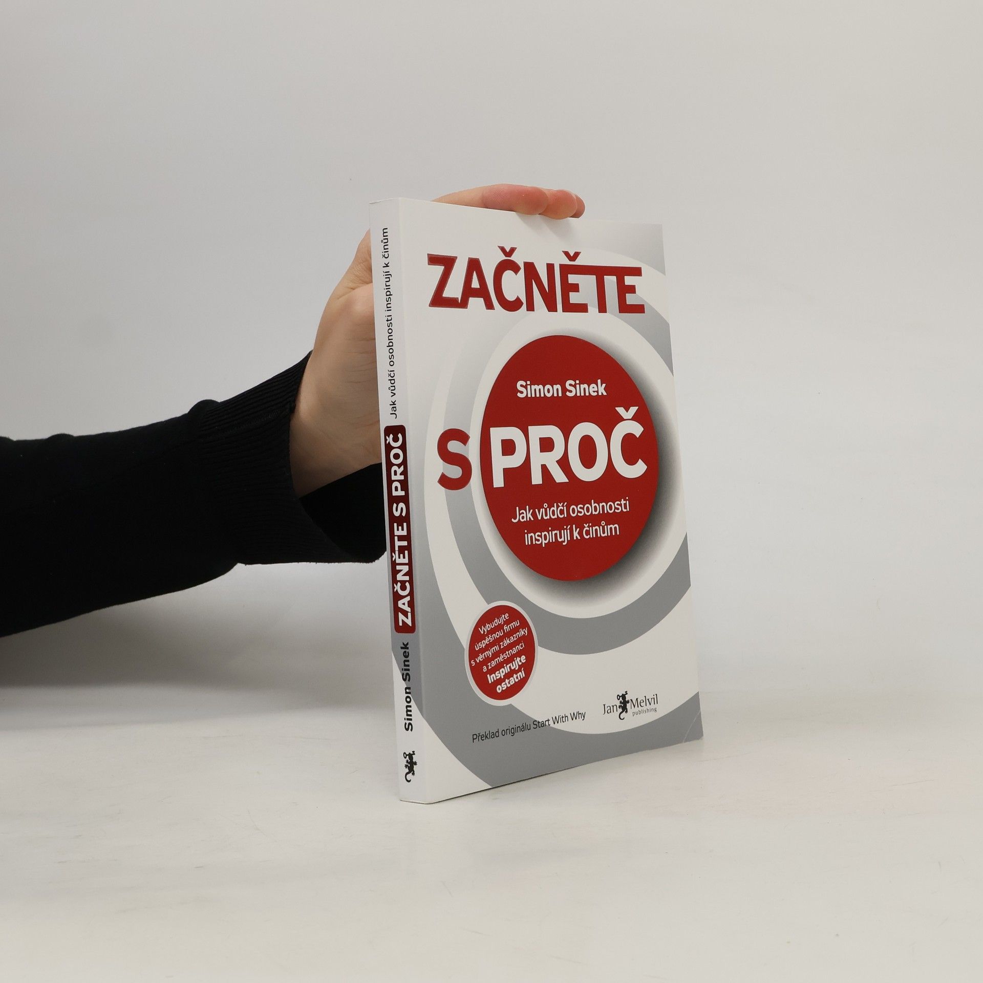 Simon Sinek Začněte s proč