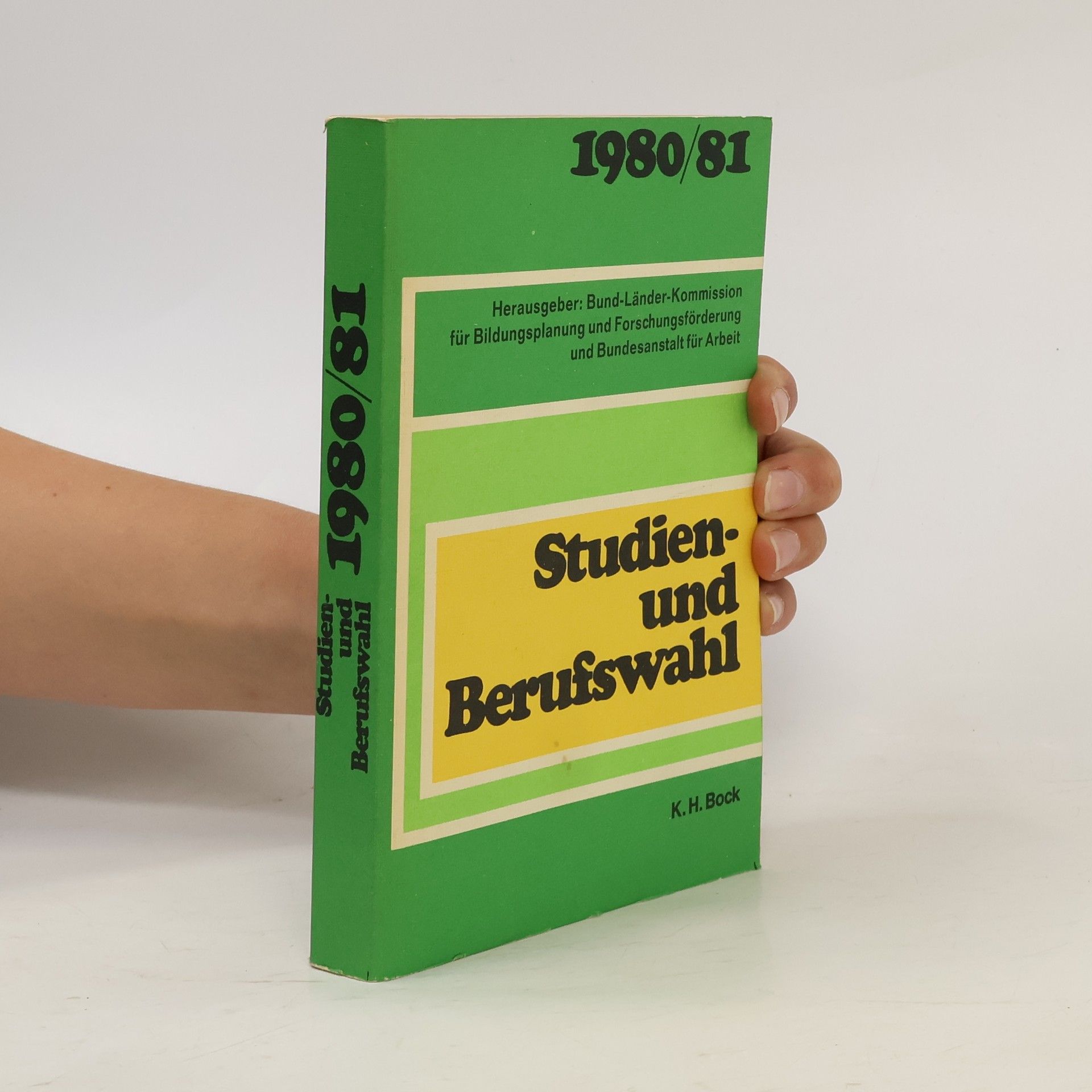 Autorenkollektiv Studien- und Berufswahl 1980/81