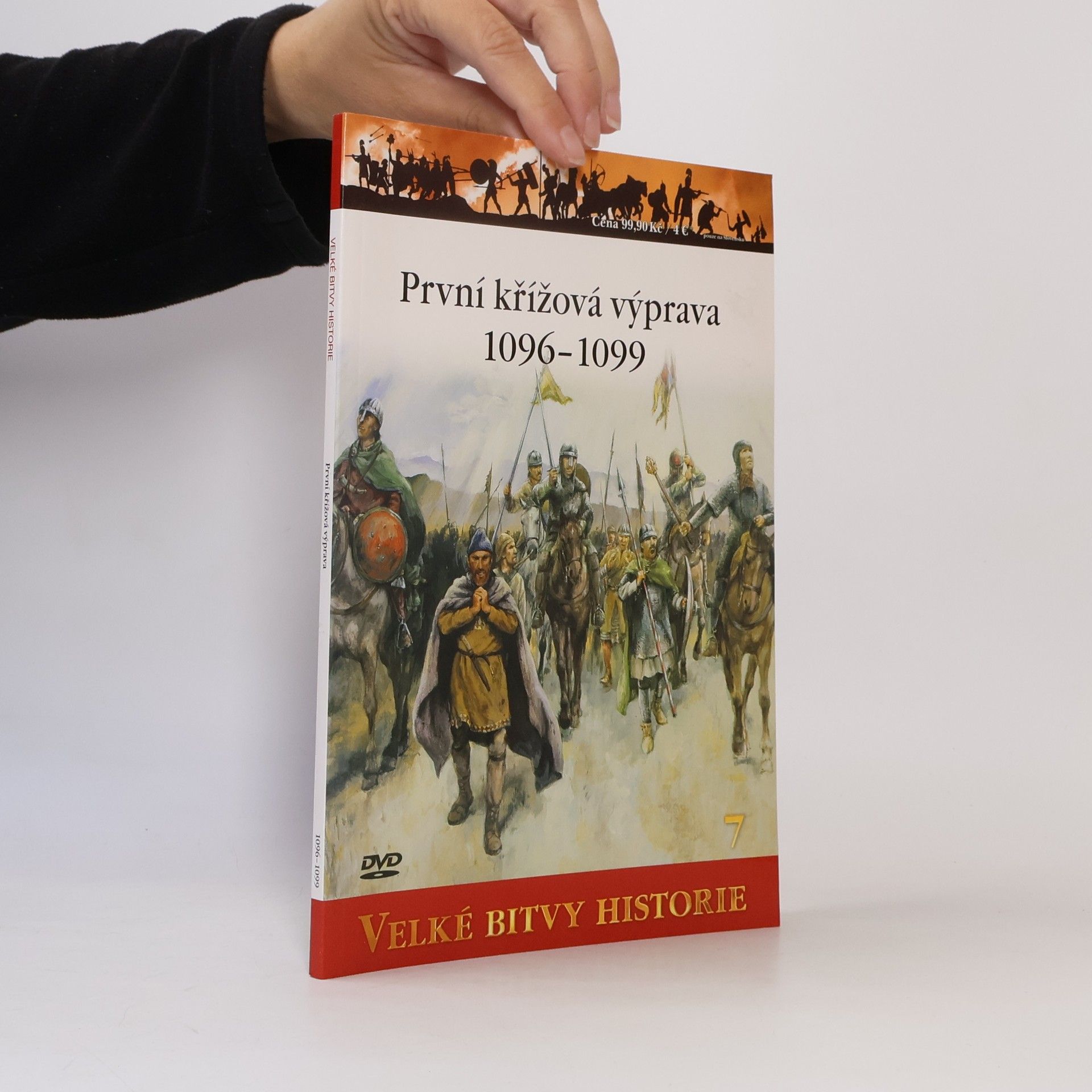 David Nicolle Velké bitvy historie 7. První křížová výprava 1096-1099