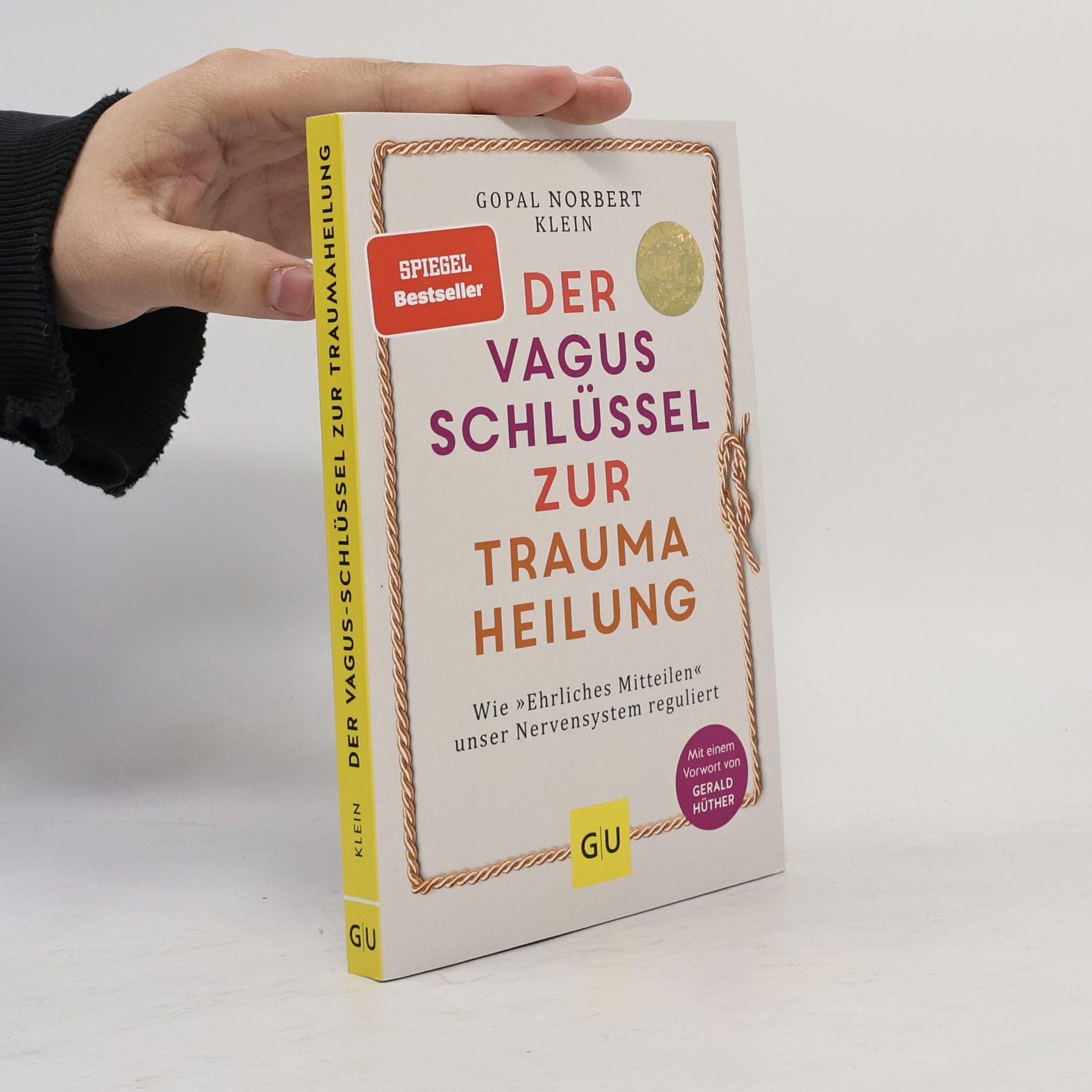 Gopal Norbert Klein Der Vagus-Schlüssel zur Traumaheilung