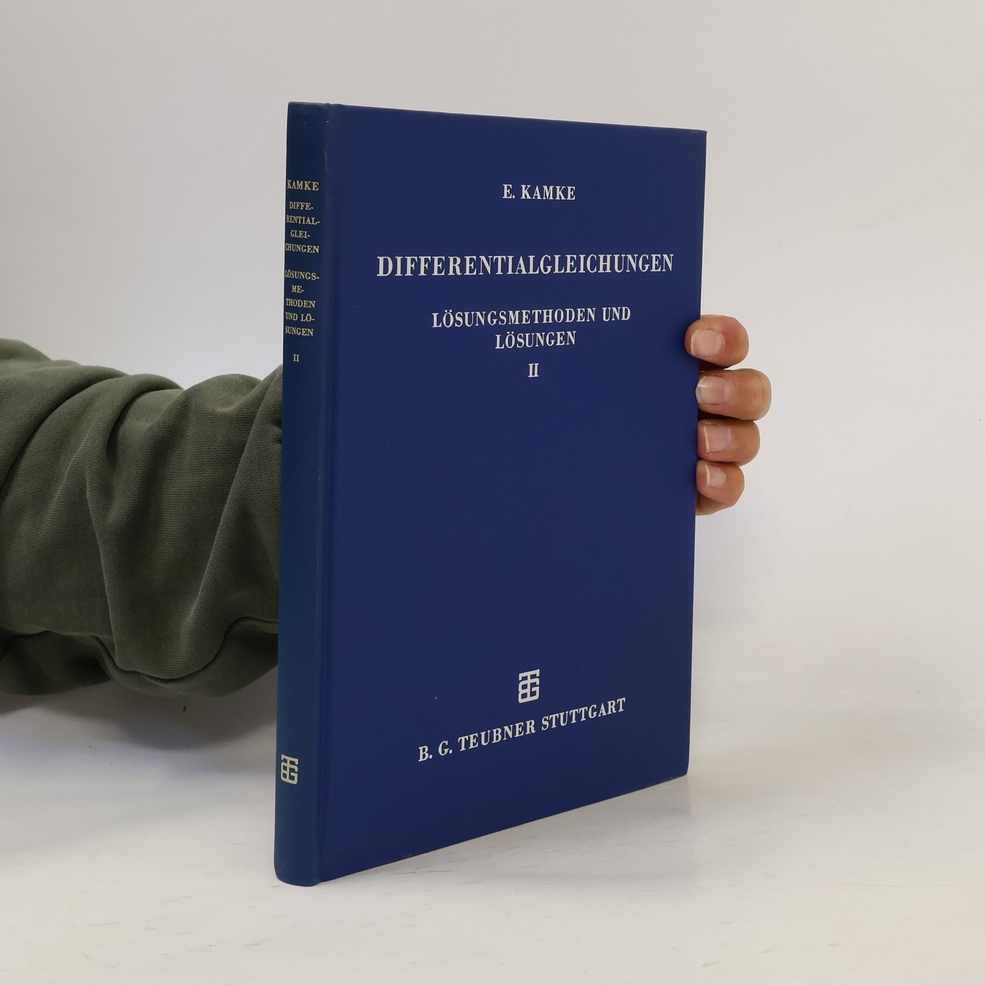 Erich Kamke Differentialgleichungen Lösungsmethoden und Lösungen