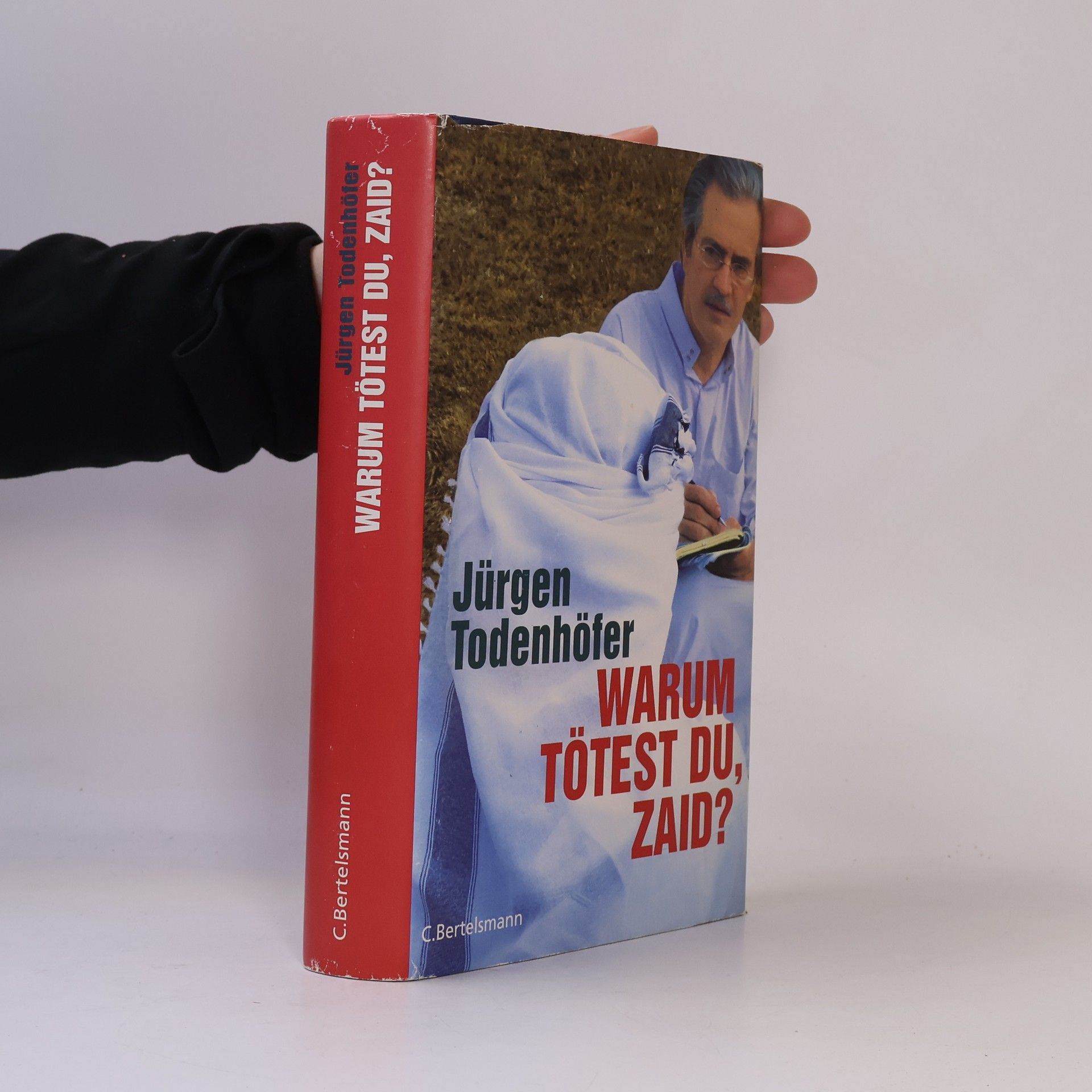 Jürgen Todenhöfer Warum tötest du, Zaid?
