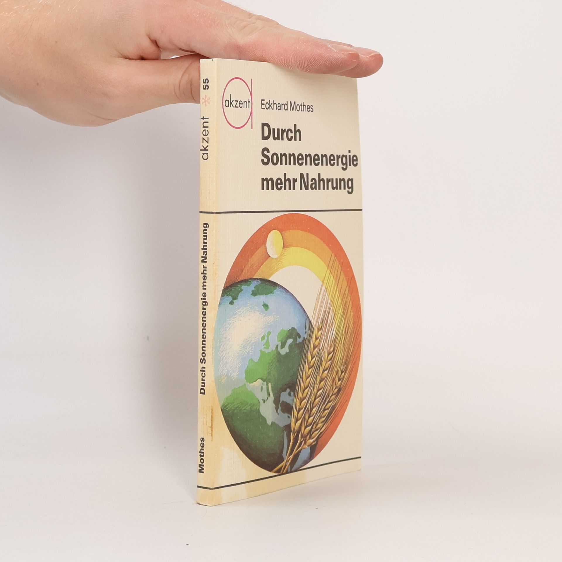 Eckhard Mothes Durch Sonnenenergie mehr Nahrung