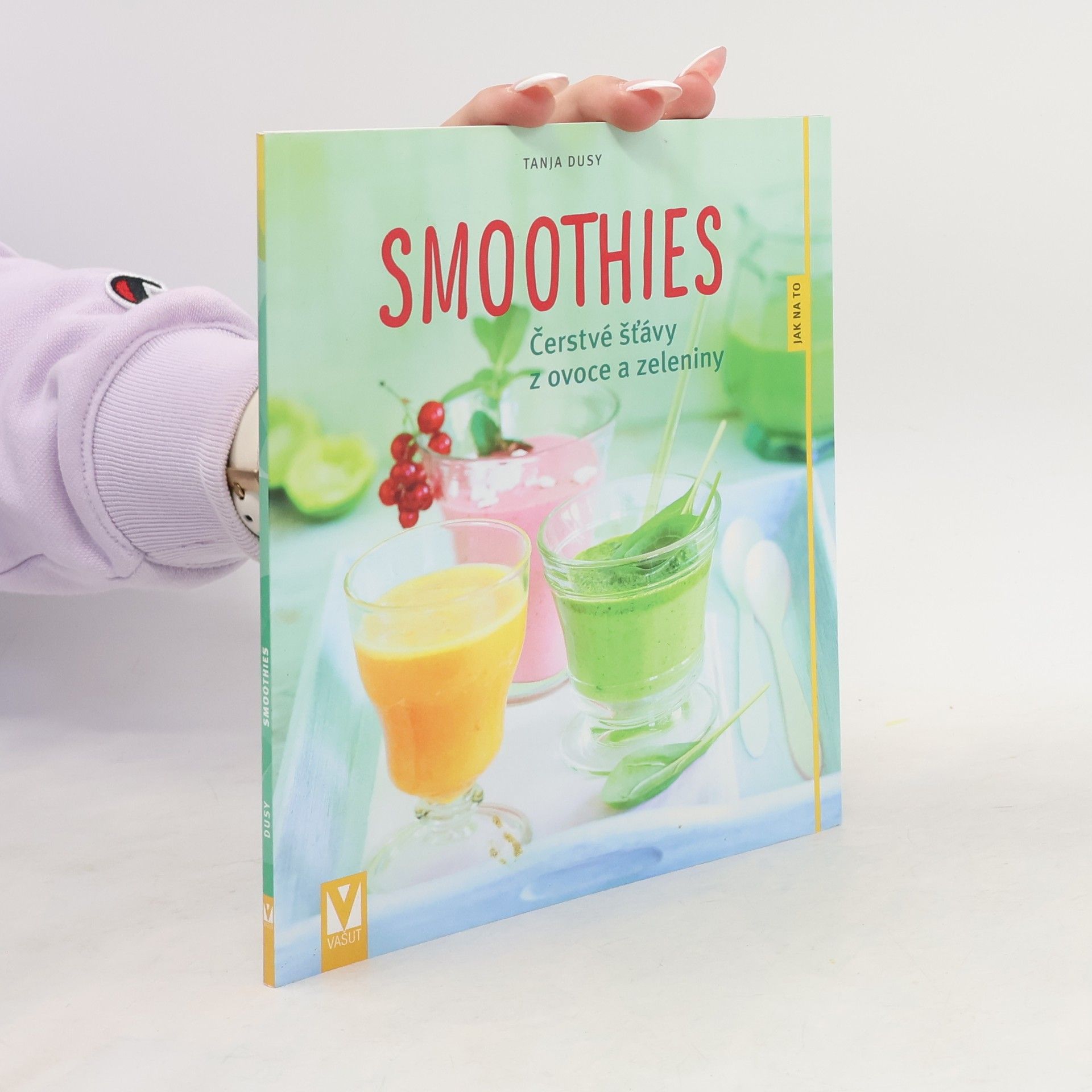 Jörn Rynio Smoothies : čerstvé šťávy z ovoce a zeleniny