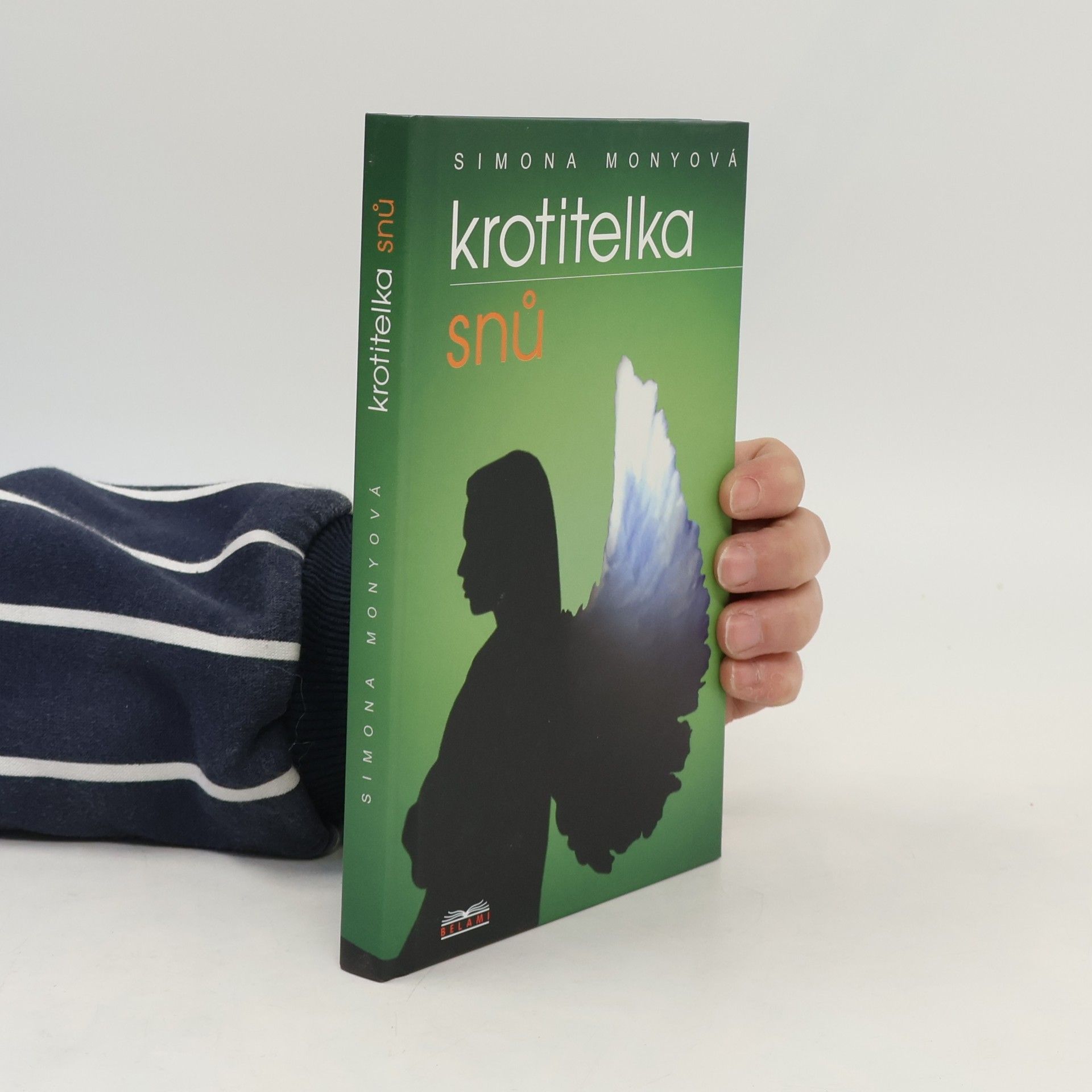 Simona Monyová Krotitelka snů