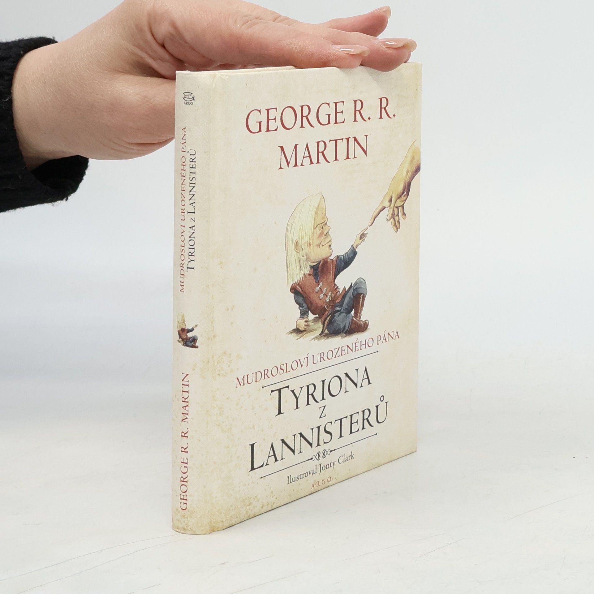 George R. R. Martin Mudrosloví urozeného pána Tyriona z Lannisterů